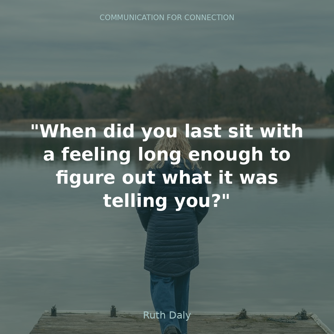 What are your feelings telling you?