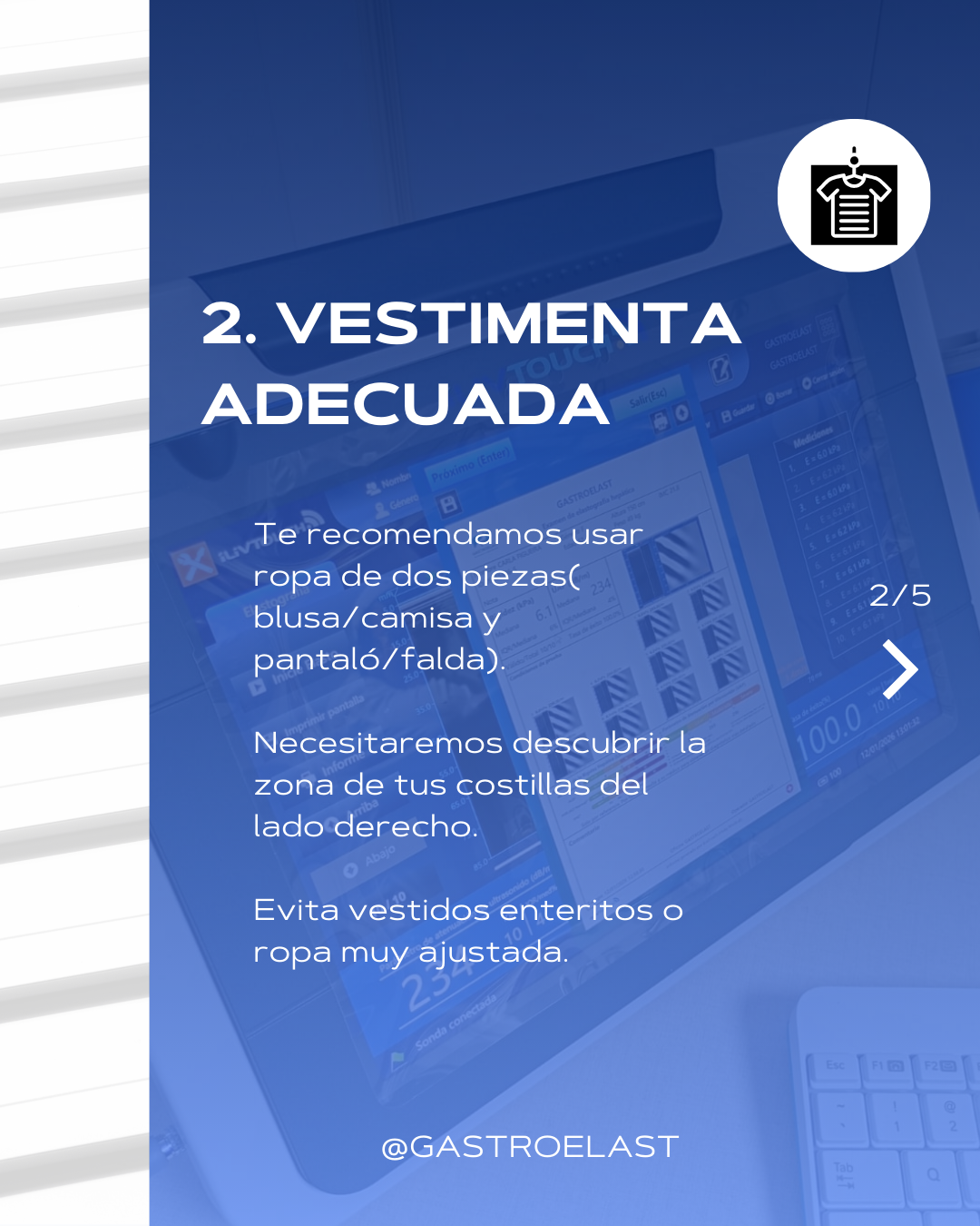 Instrucciones en español sobre vestimenta adecuada para visitas, recomendando usar ropa de dos piezas, como blusa o camisa y pantalón o falda, y señalando que se debe descubrir la zona de las costillas del lado derecho, evitando ropa muy ajustada.