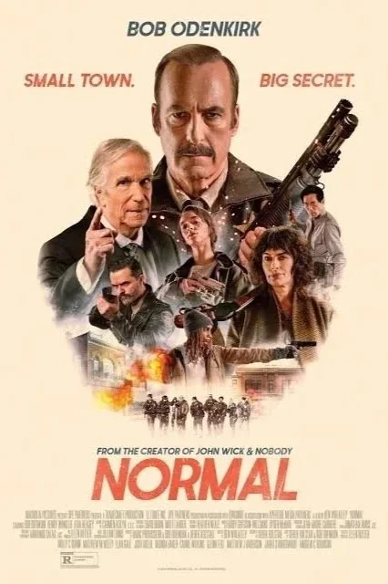 Movie poster for 'Normal' featuring Bob Odenkirk, with characters holding guns and a small town in flames.
