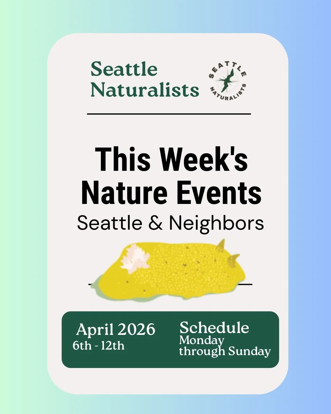 🌲 Monday, April 6th to Sunday, April 12th 🌲

Here&rsquo;s this upcoming week&rsquo;s nature event from local organizations 🦭✨

As always, check with the organizers for event details, registration, gear needed, and any cancellations. Enjoy the sun 