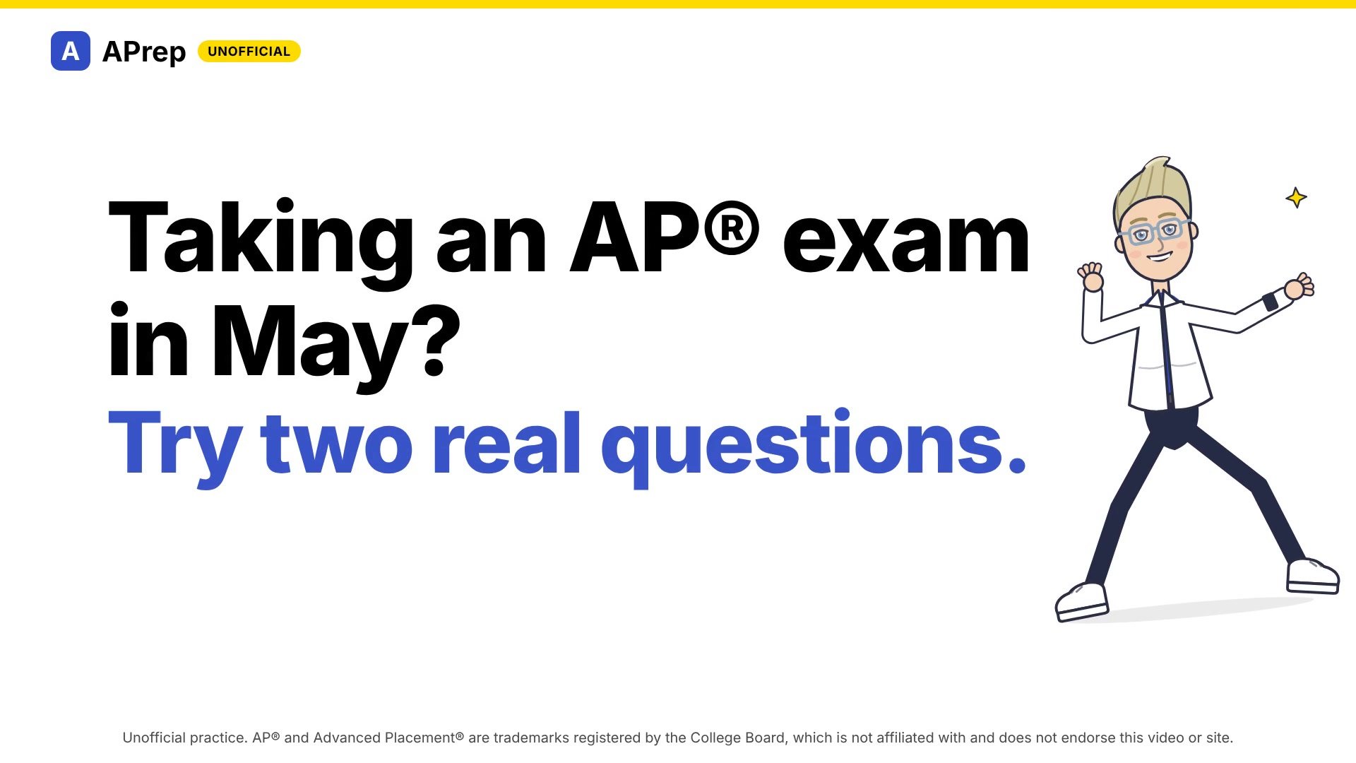 Quill, APrep's study coach, next to the words 'Taking an AP exam in May? Try two real questions.'