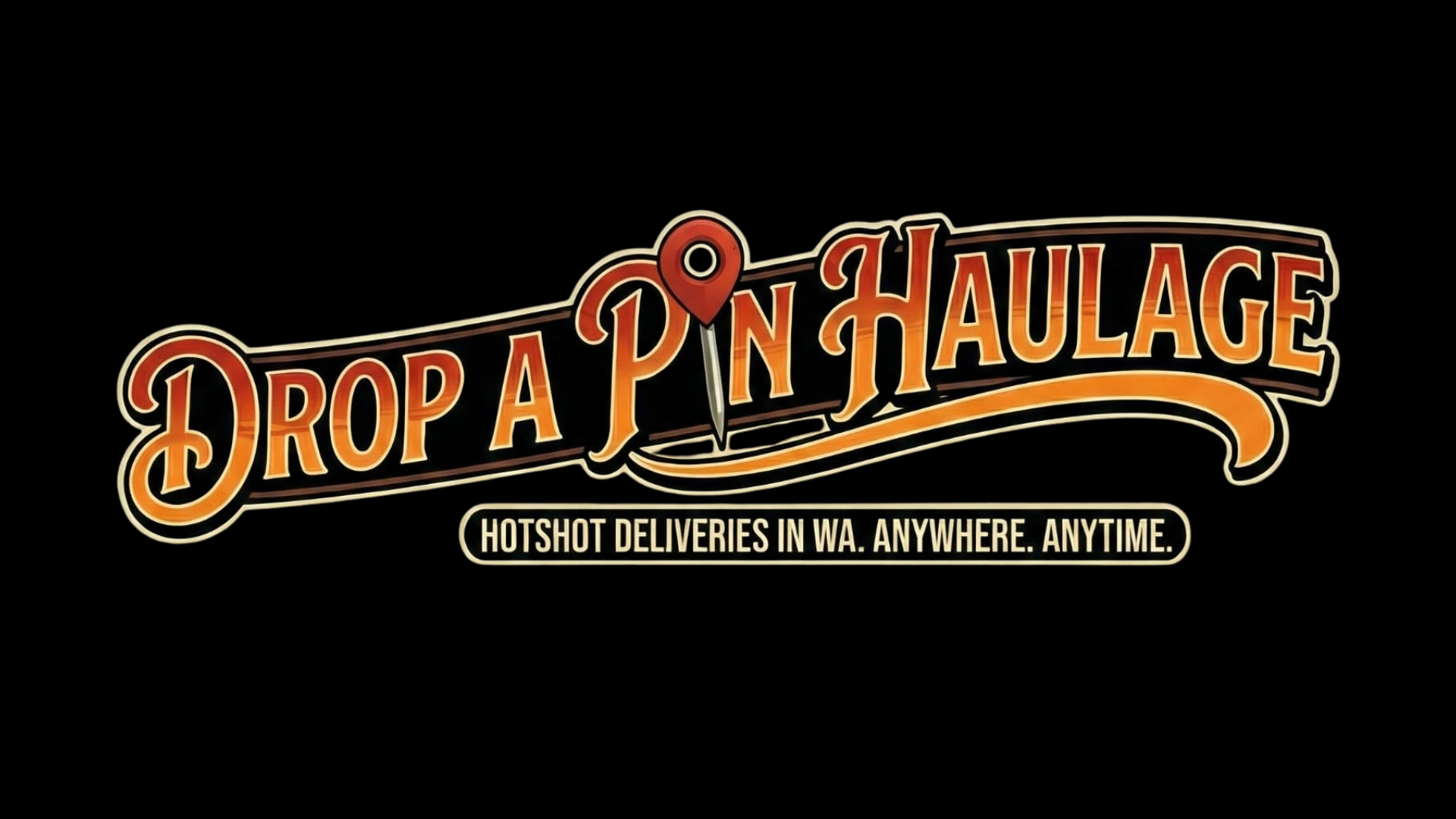 Logo for Drop A Pin Haulage with a location pin and the text 'Hotshot deliveries in WA. Anywhere. Anytime.'