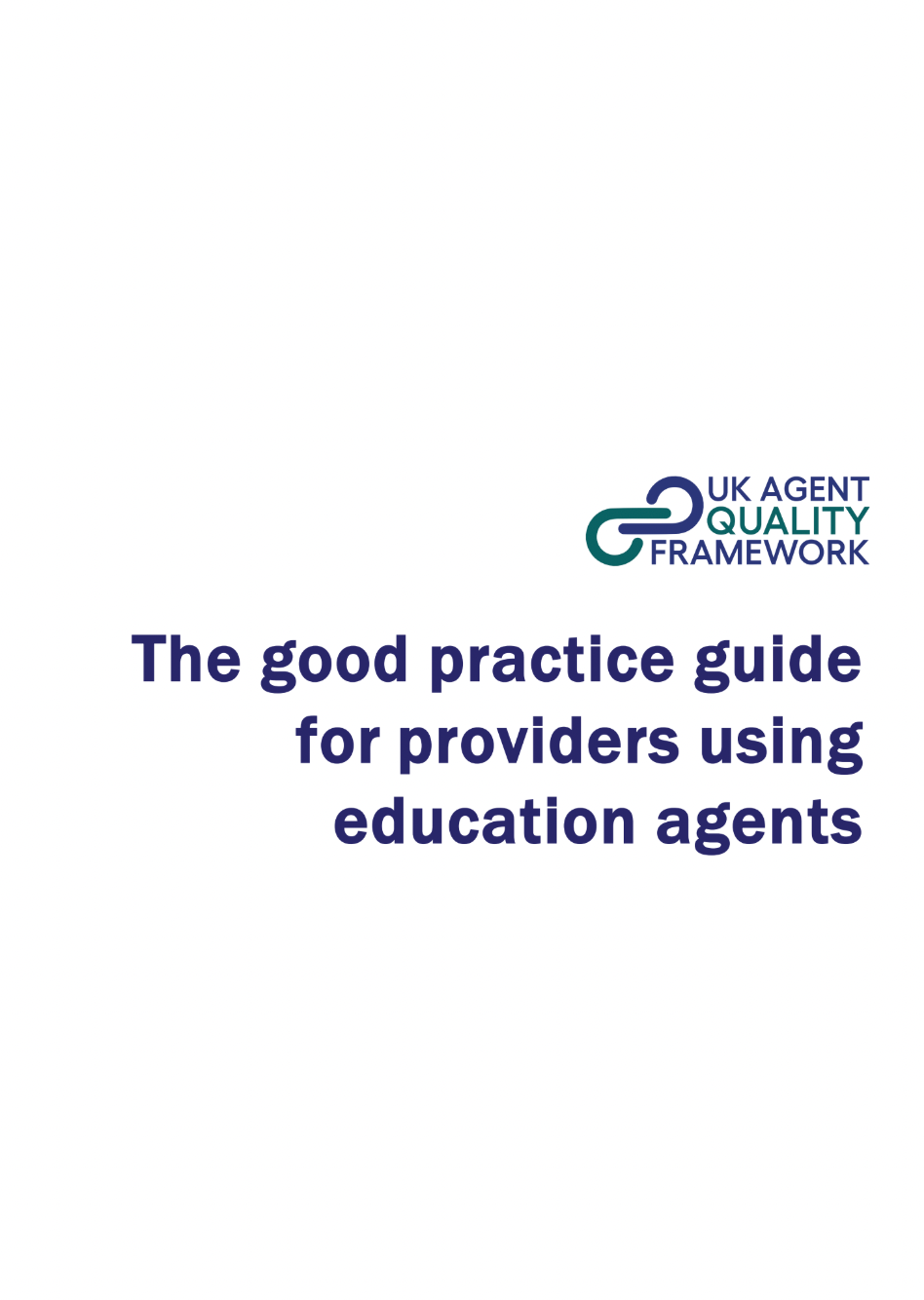 Cover page of a guide titled 'The good practice guide for providers using education agents', featuring the UK Agent Quality Framework logo.