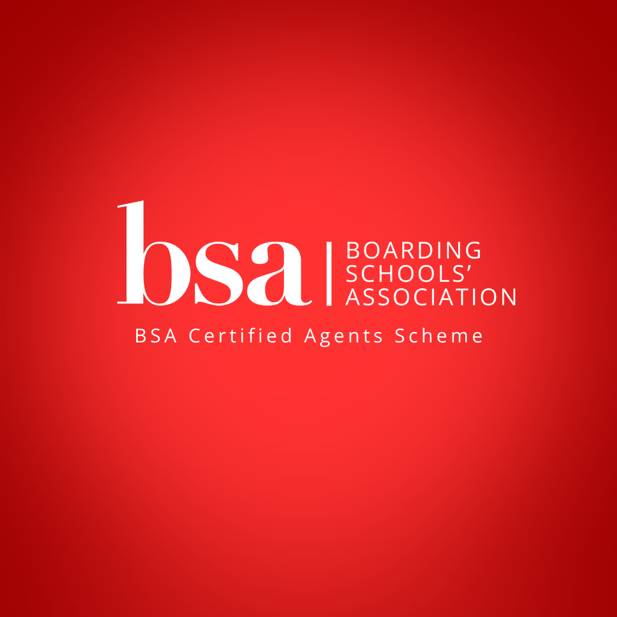 Red background with white text that reads, "bsa BOARDING SCHOOLS' ASSOCIATION BSA Certified Agents Scheme."