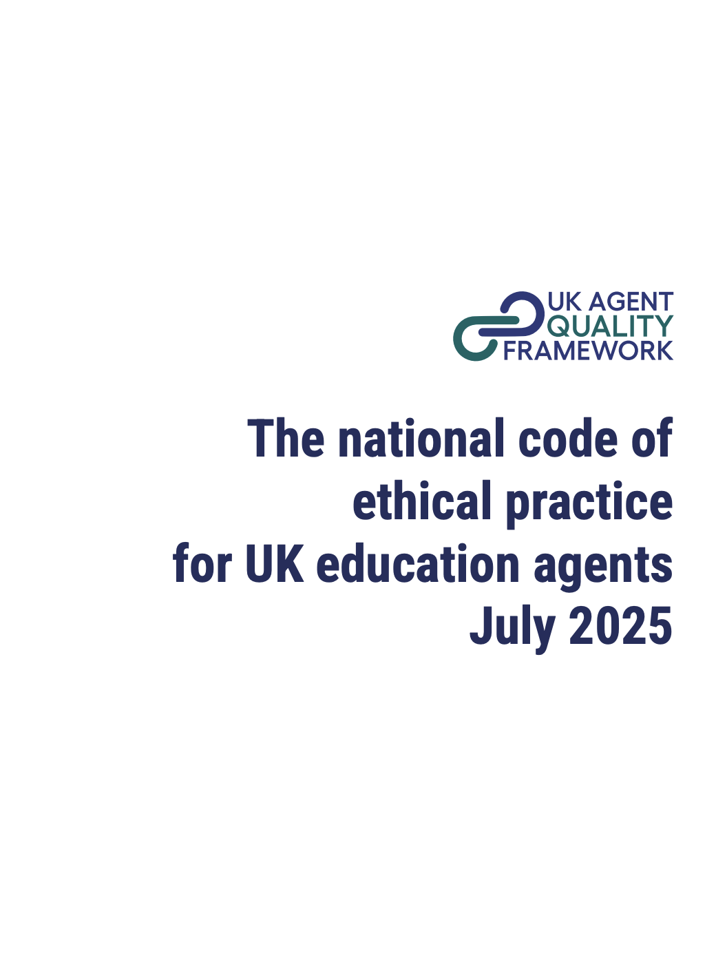 Cover page of a document titled "The national code of ethical practice for UK education agents July 2025" with a logo reading "UK Agent Quality Framework" in the top right corner.