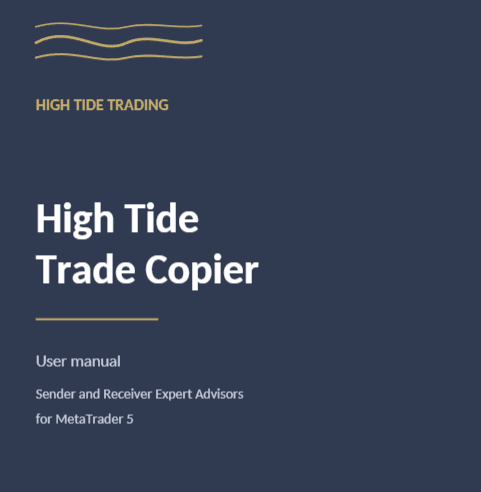 High Tide Copier for MetaTrader 5 Manual