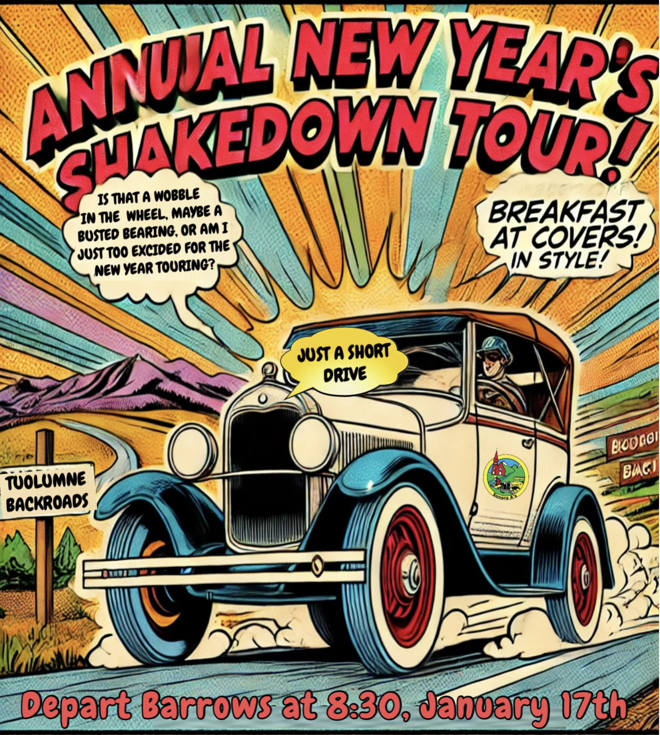 Comic-style poster for an annual New Year's Shakedown Tour featuring a vintage car on a landscape background with mountains and colorful rays emanating from the top. The poster includes speech bubbles with humorous comments, a road sign, and details about departure time and date.