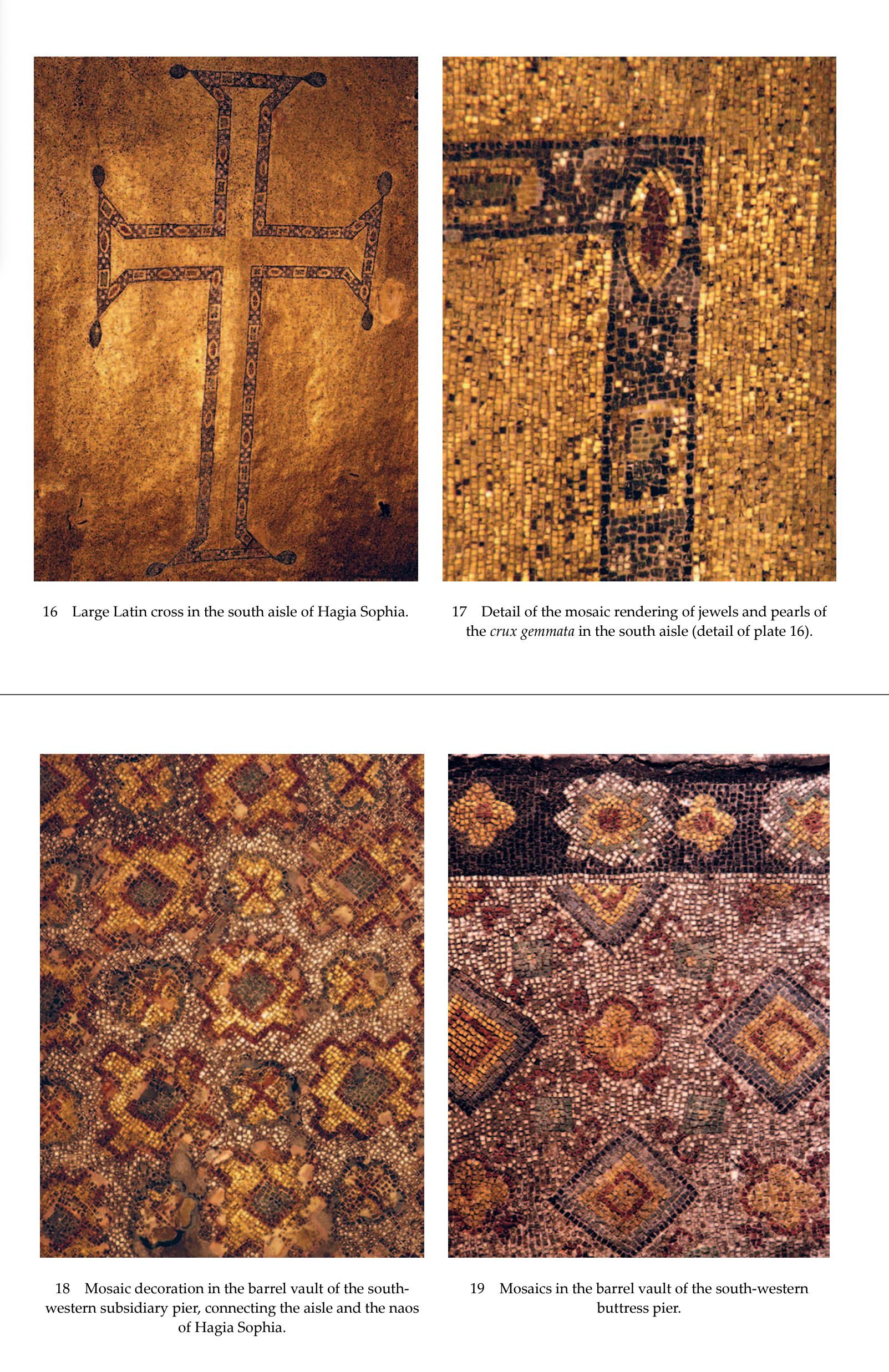 Photographs of ancient mosaics, including a large Latin cross, detailed mosaic rendering of jewelry, and decorative mosaic patterns in the south side of Hagia Sophia's interior.