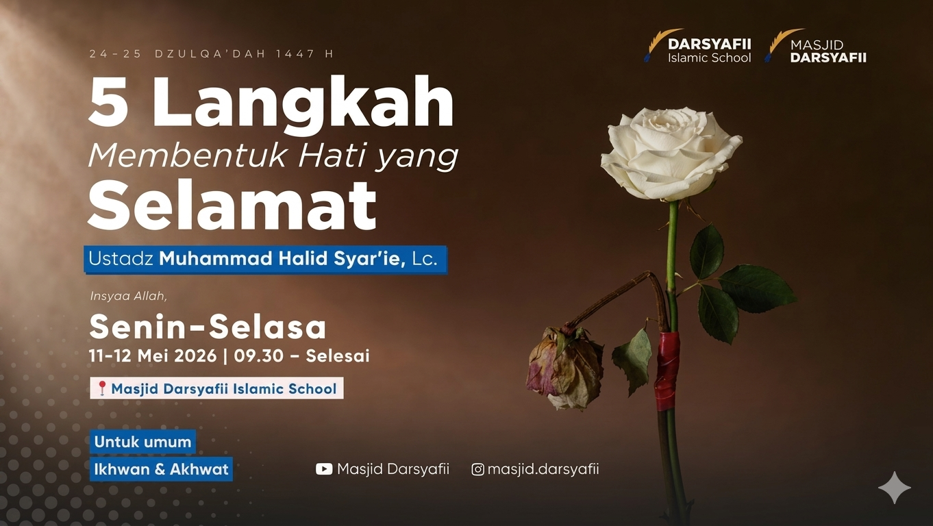 5 Langkah Membentuk Hati yang Selamat (Qalbun Salim) 