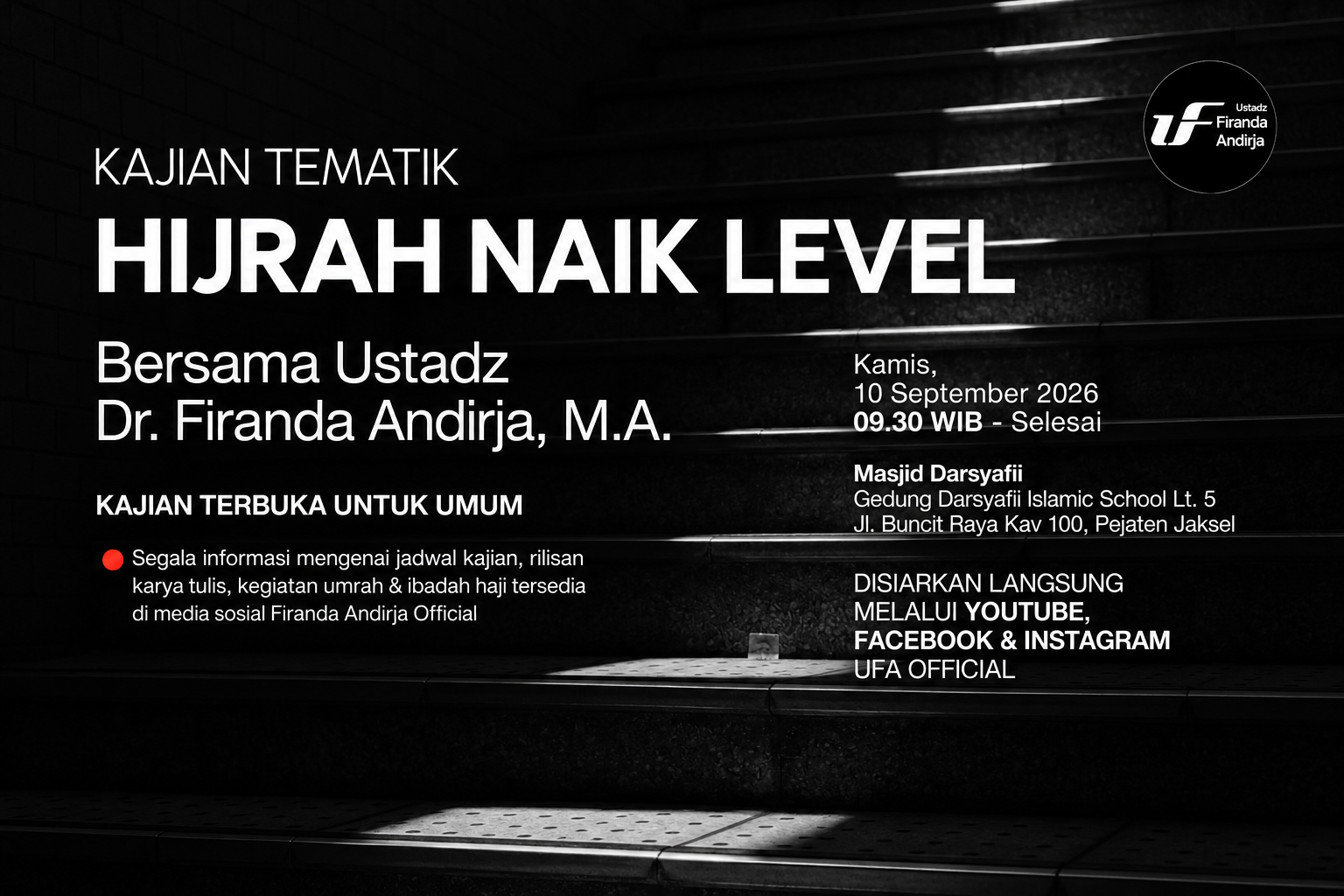 HIJRAH NAIK LEVEL - Ustadz Dr. Firanda Andirja M.A. حَفِظَهُ اللهُ