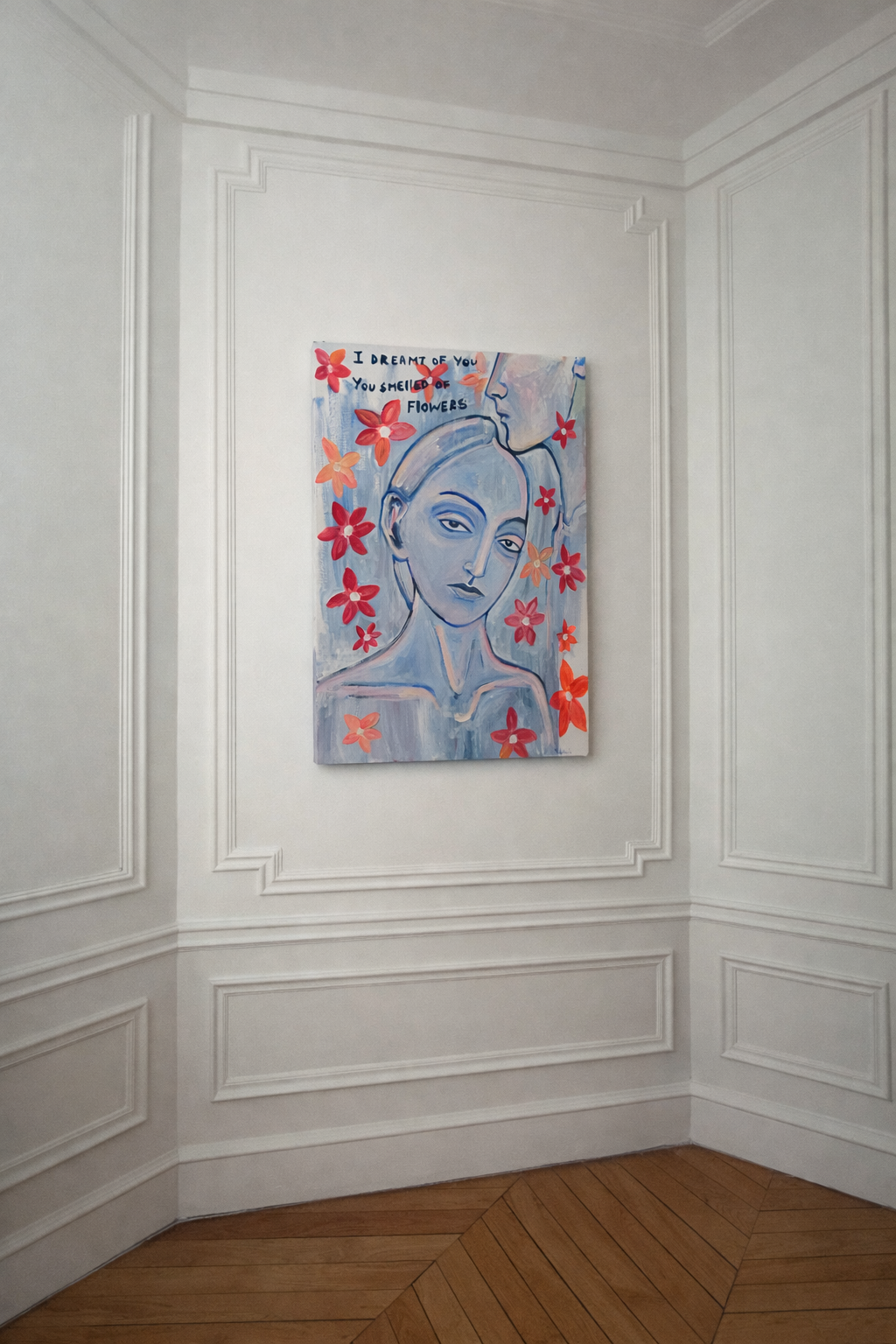 you smell of flowers