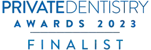 Text overlay reading 'Private Dentistry Award 2023 Finalist' over a dark background.