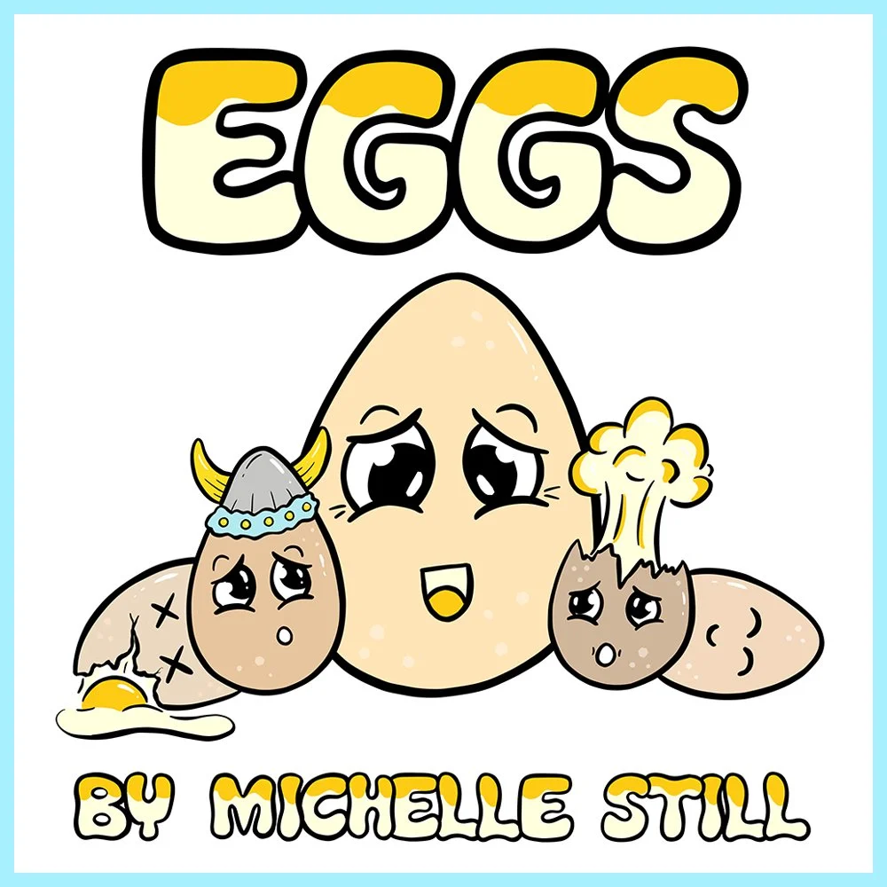 Eggs - a children's book by Michelle Still