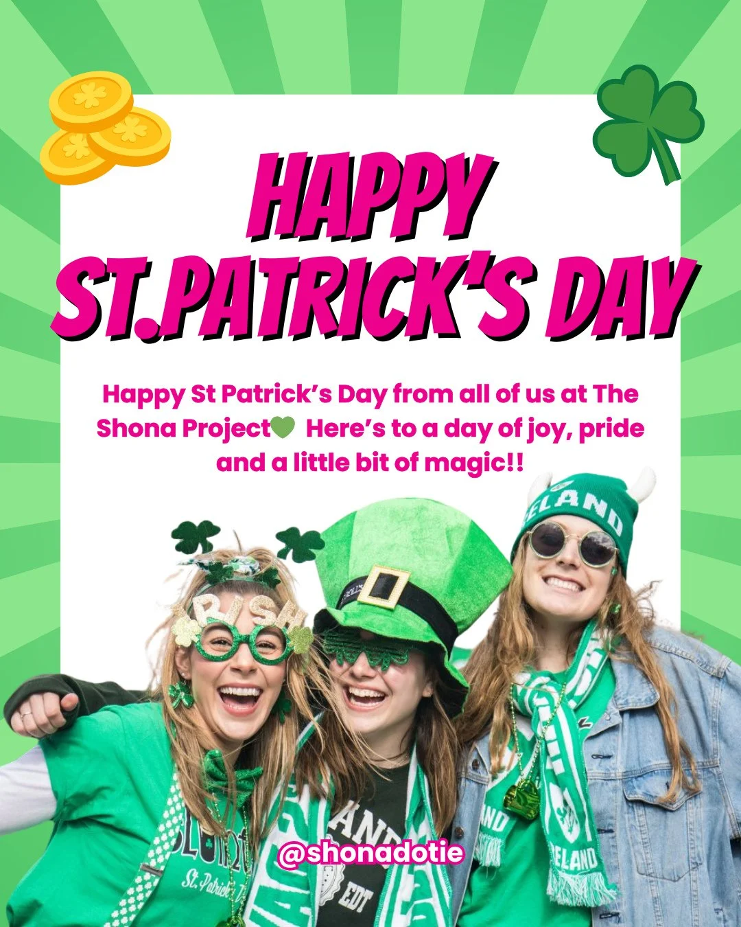 Happy St Patrick&rsquo;s Day from all of us at The Shona Project 💚 ⁠
⁠
Today is a little reminder to celebrate community, connection and the people who make us feel at home. Whether you&rsquo;re out and about, spending time with family, or just taki