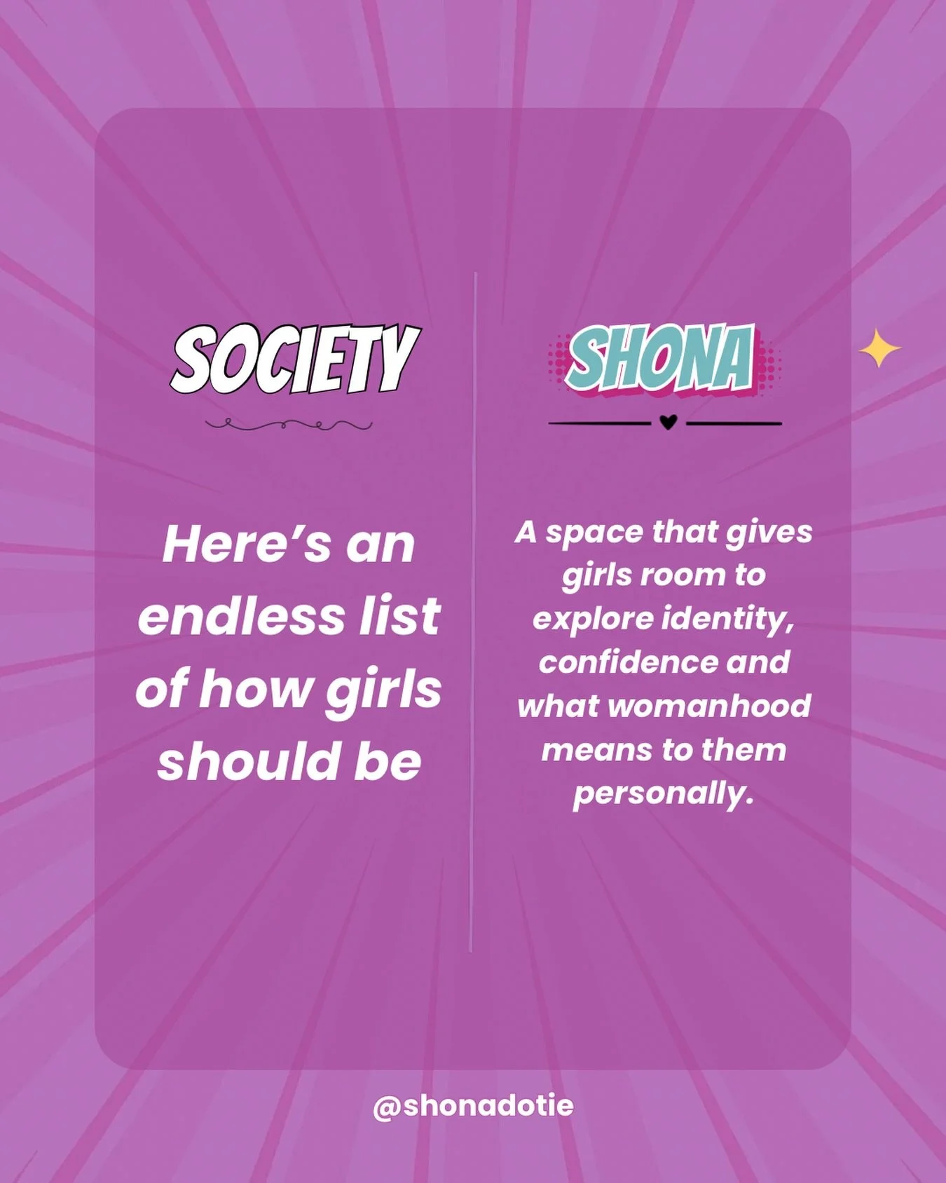 Society will always have it&rsquo;s list of ideals for girls but time and time again we&rsquo;ve seen that when girls are given space and support to be their best selves, they thrive.. adn that&rsquo;s what we do at The Shona Project
