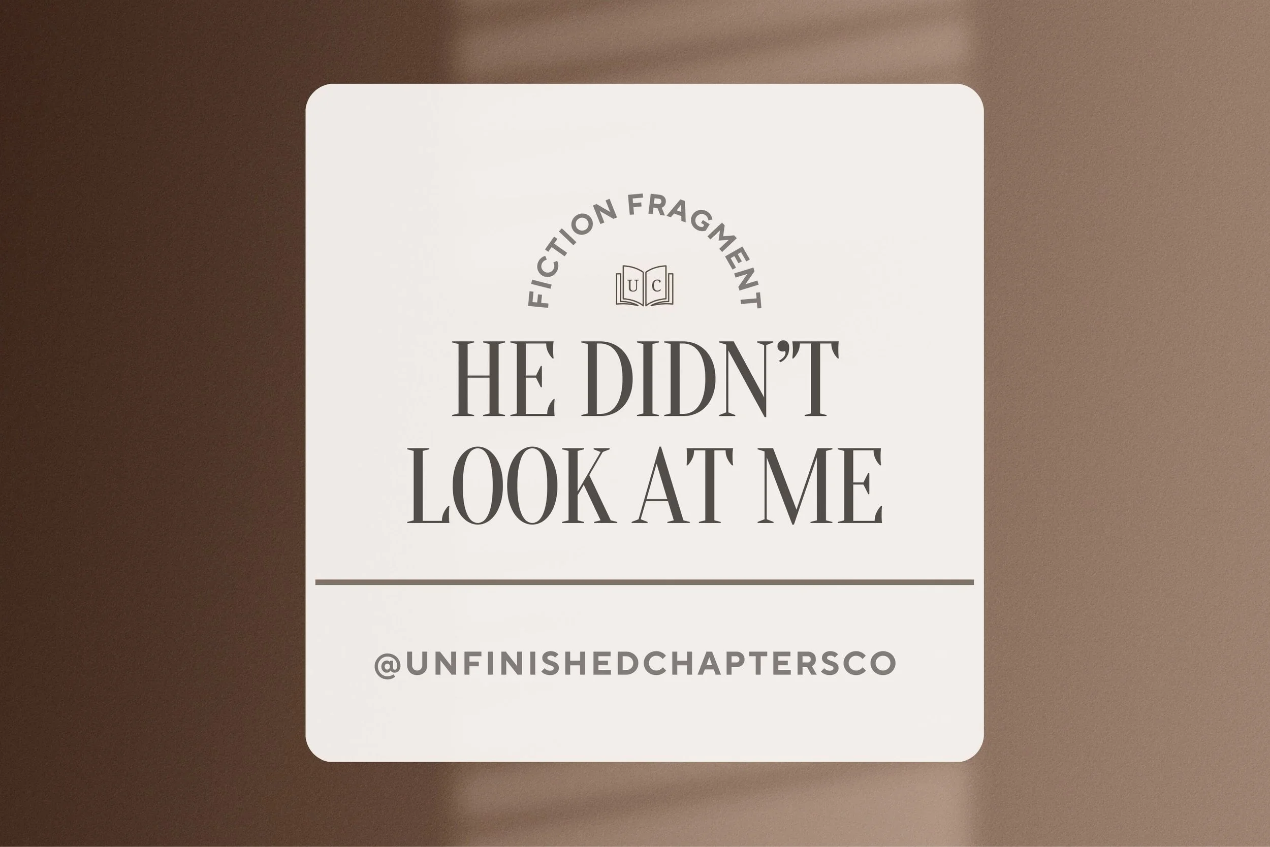 He Didn’t Look at Me