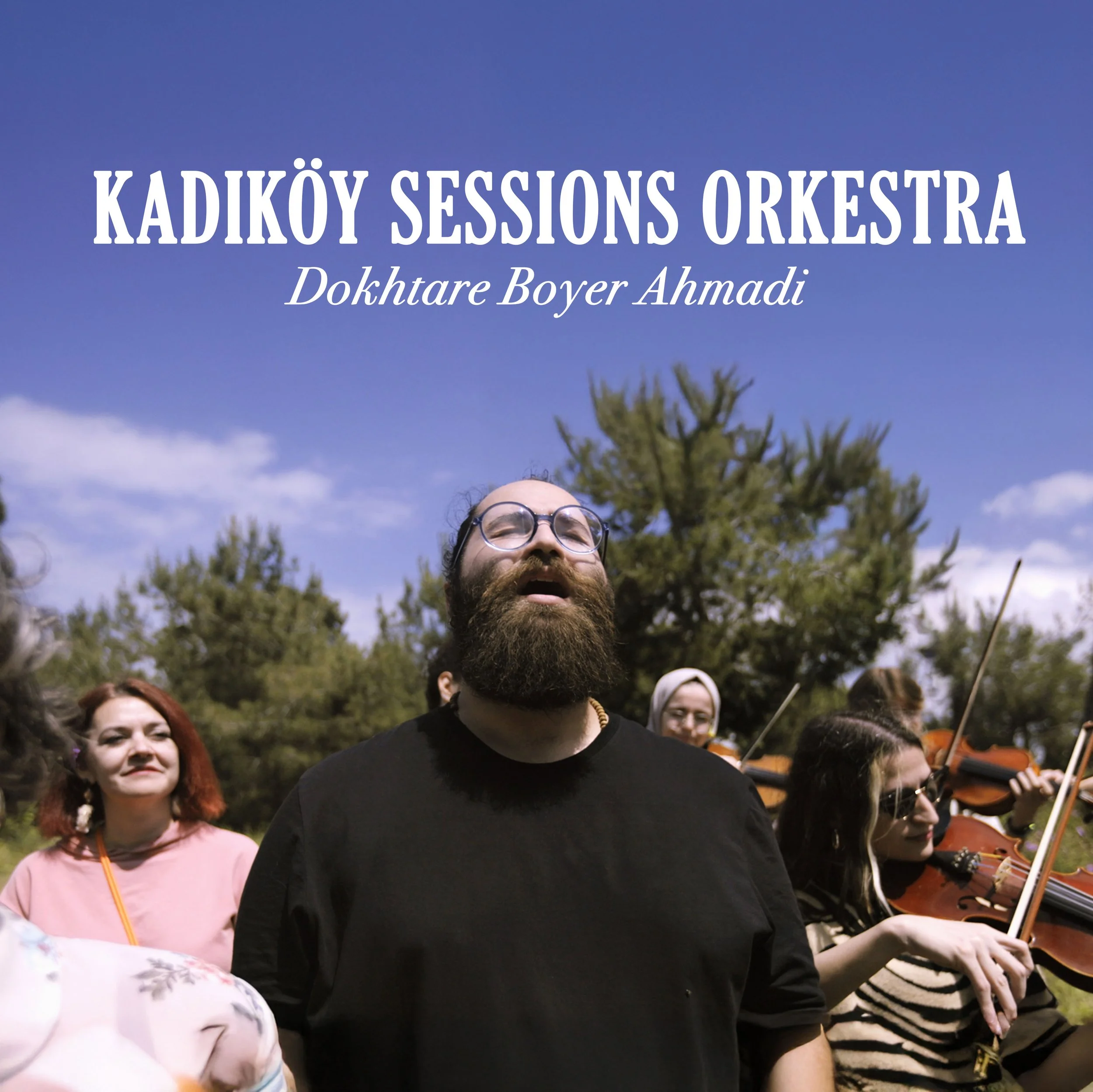 Kadıköy Sessions Orkestra - Dokhtare Boyer Ahmadi
