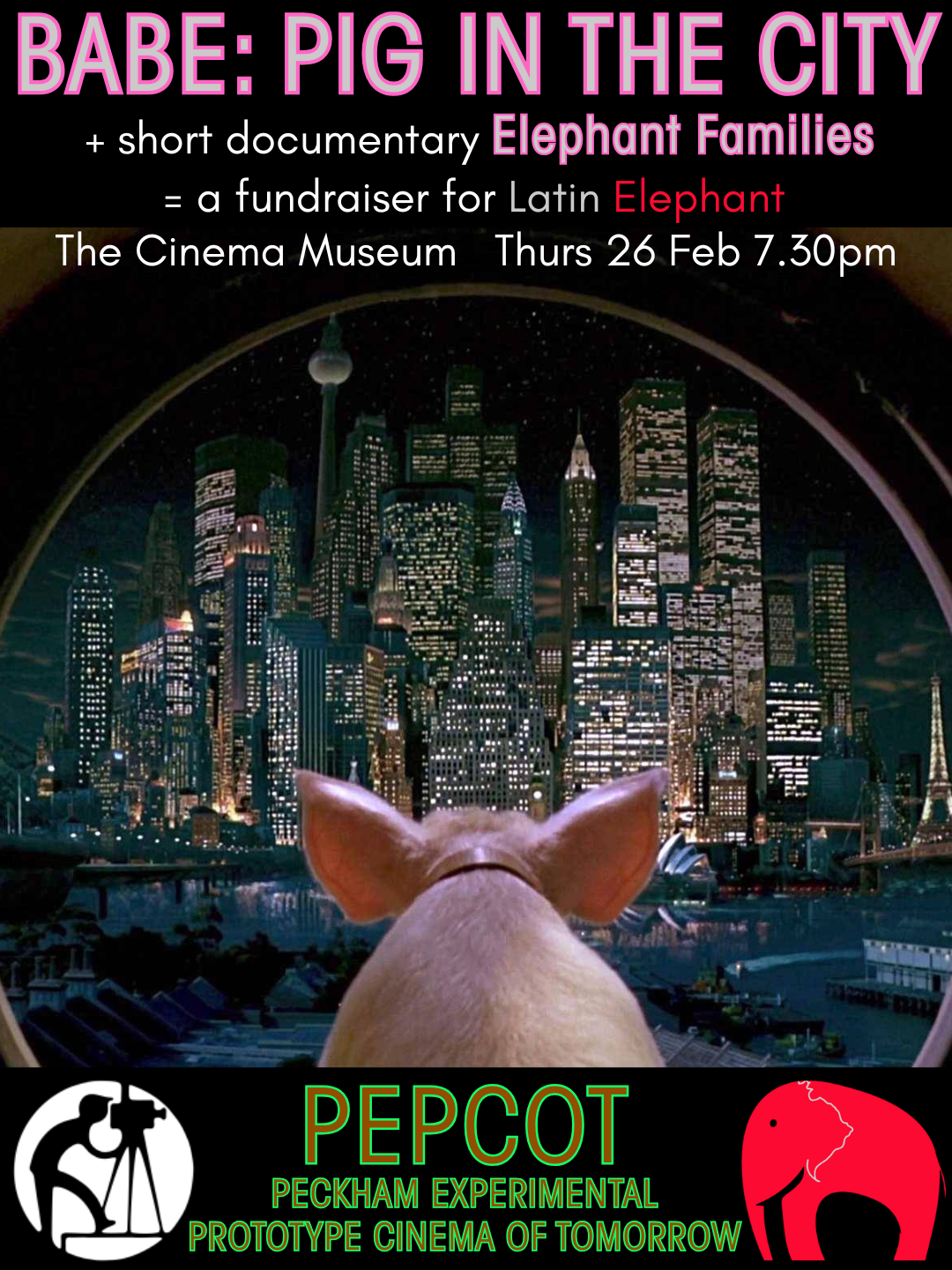 Babe: Pig in the City + short documentary Elephant Families = a fundraiser for Latin Elephant