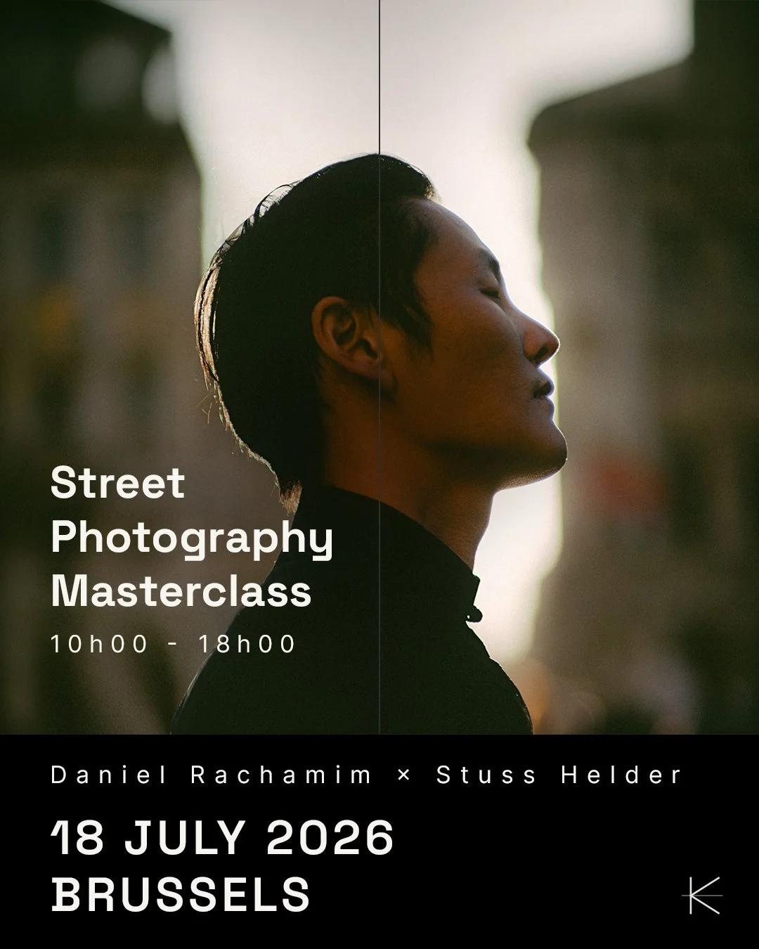 Poster for Street Photography Masterclass on July 18, 2026, in Brussels, featuring a side profile of a person with closed eyes, with event details and presenters Daniel Rachamim and Stuss Helder.