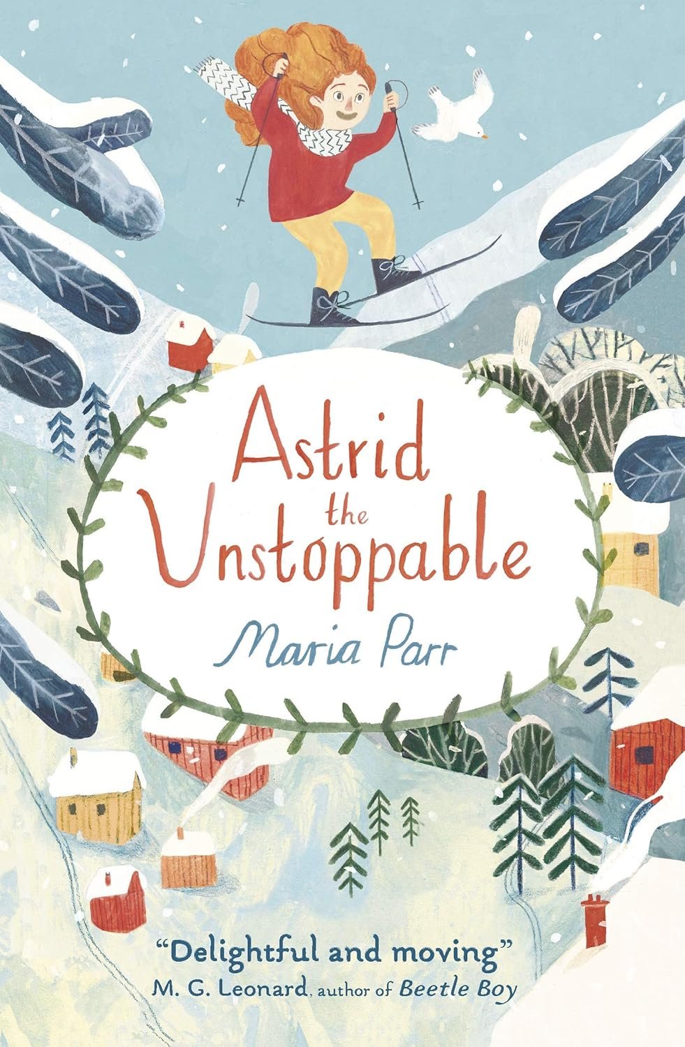 Astrid the Unstoppable: A Modern Classic