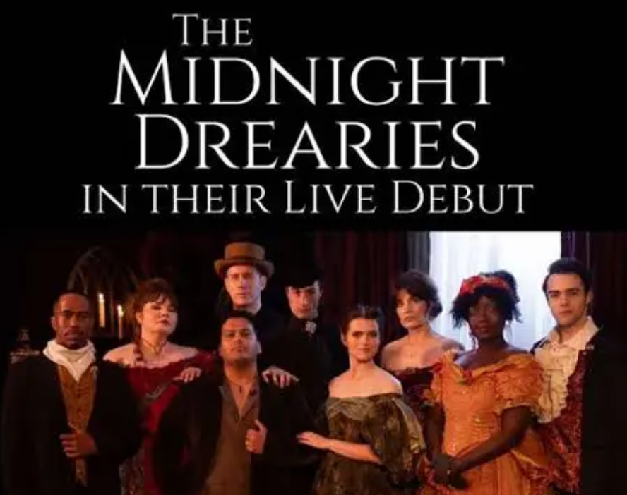 The cast of 'The Midnight Drearies in Their Live Debut' posing in period costumes against a dark background with red curtains.