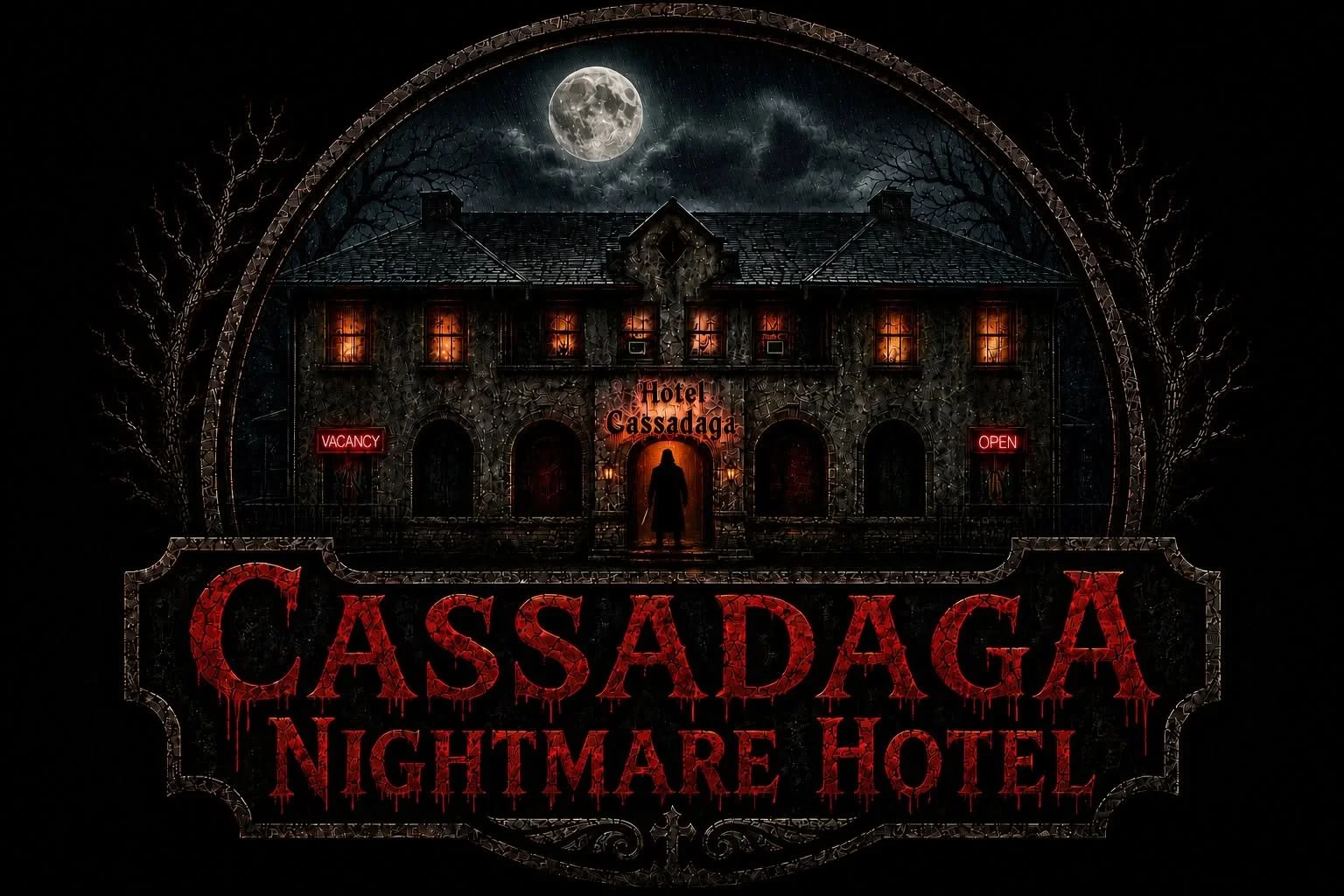 A dark, spooky illustration of the Cassadaga Nightmare Hotel with a full moon overhead. The hotel is old and gothic-looking, with lit windows, and signs that say 'VACANCY' and 'OPEN' in red. In front of the hotel, a shadowy figure stands in the doorway. The bottom of the image has the large red text 'CASSADAGA NIGHTMARE HOTEL' with a dripping effect.