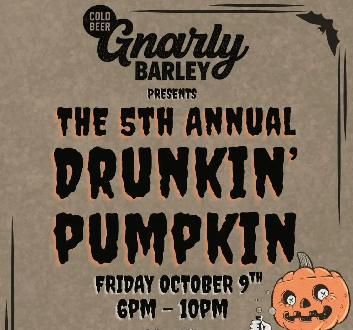 Invitation for the 5th Annual Drunkin' Pumpkin event, featuring a cartoon pumpkin with a spooky face, scheduled for Friday, October 9th from 6 PM to 10 PM.