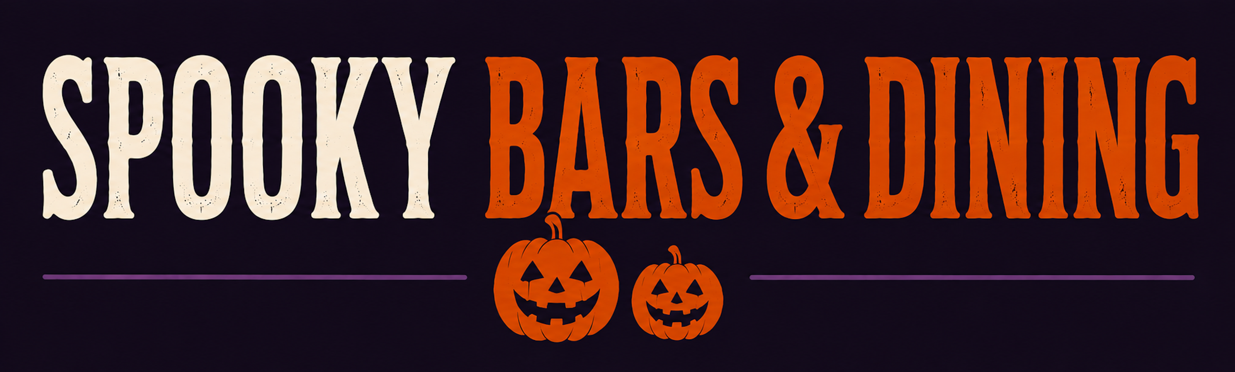 Halloween themed sign saying 'Spooky Bars & Dancing' with two smiling carved pumpkins