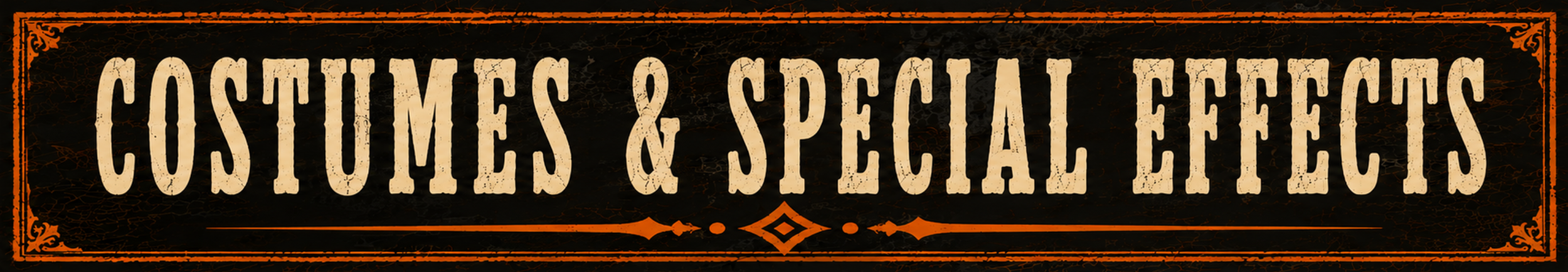 Sign reading 'Costumes & Special Effects' with decorative border and vintage style font.