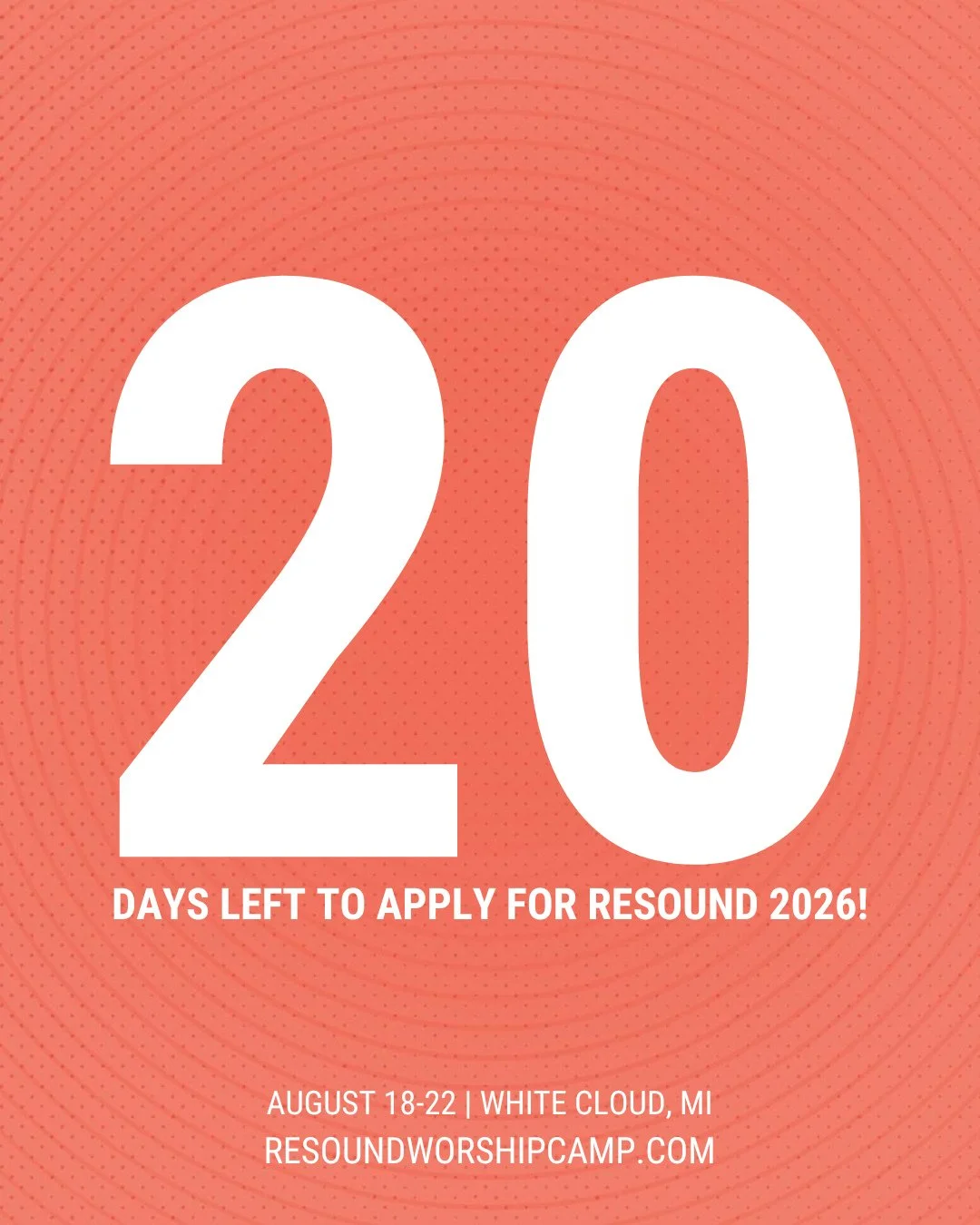 There's 20 days left to apply for Resound 2026!  Applications close April 15.  You can apply now at Resoundworshipcamp.com!