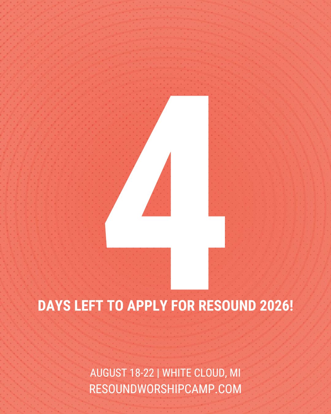 Only 4 days left to apply for Resound 2026!  Applications close April 15.  You can apply now at Resoundworshipcamp.com!