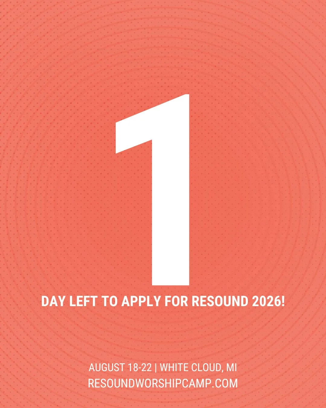 April 15 is the last day to apply for Resound 2026!  Apply now at Resoundworshipcamp.com!