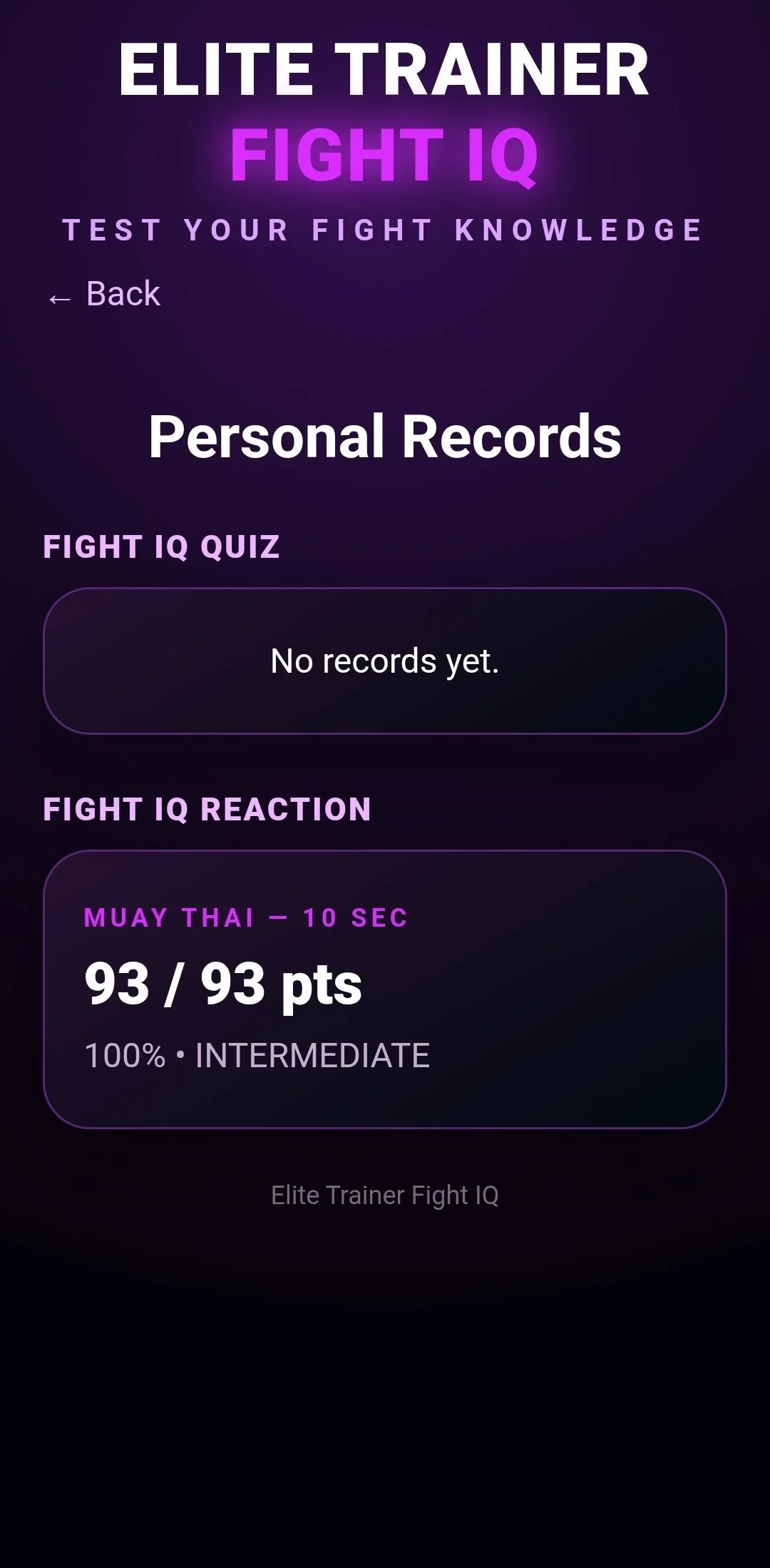 Mobile app screen for 'Elite Trainer Fight IQ' with sections for personal records, a fight IQ quiz, and a fight IQ reaction game, showing an Muay Thai score of 93 points.