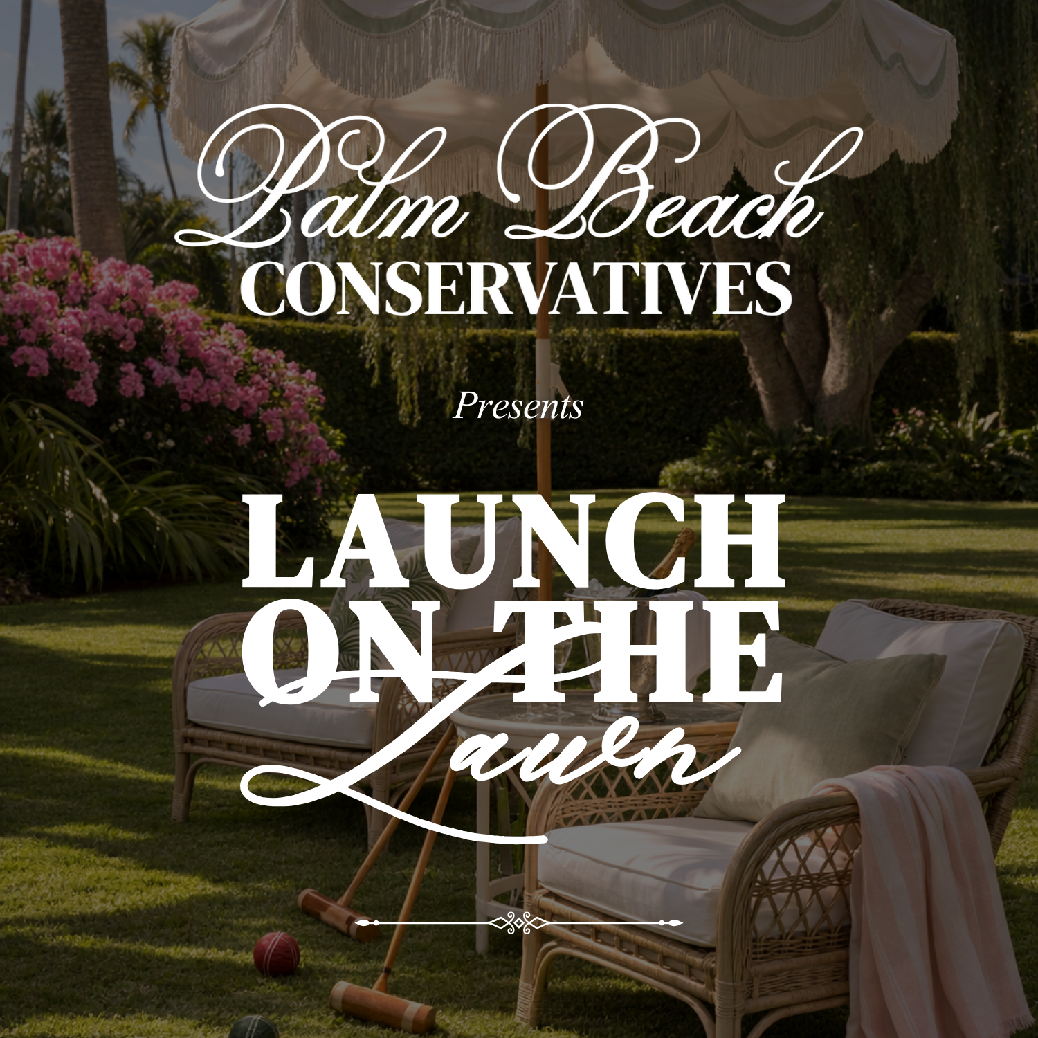 An outdoor scene with patio furniture, pink flowering bushes, and a large tree, with text overlay announcing a political event by Palm Beach Conservatives for a launch on the lawn.