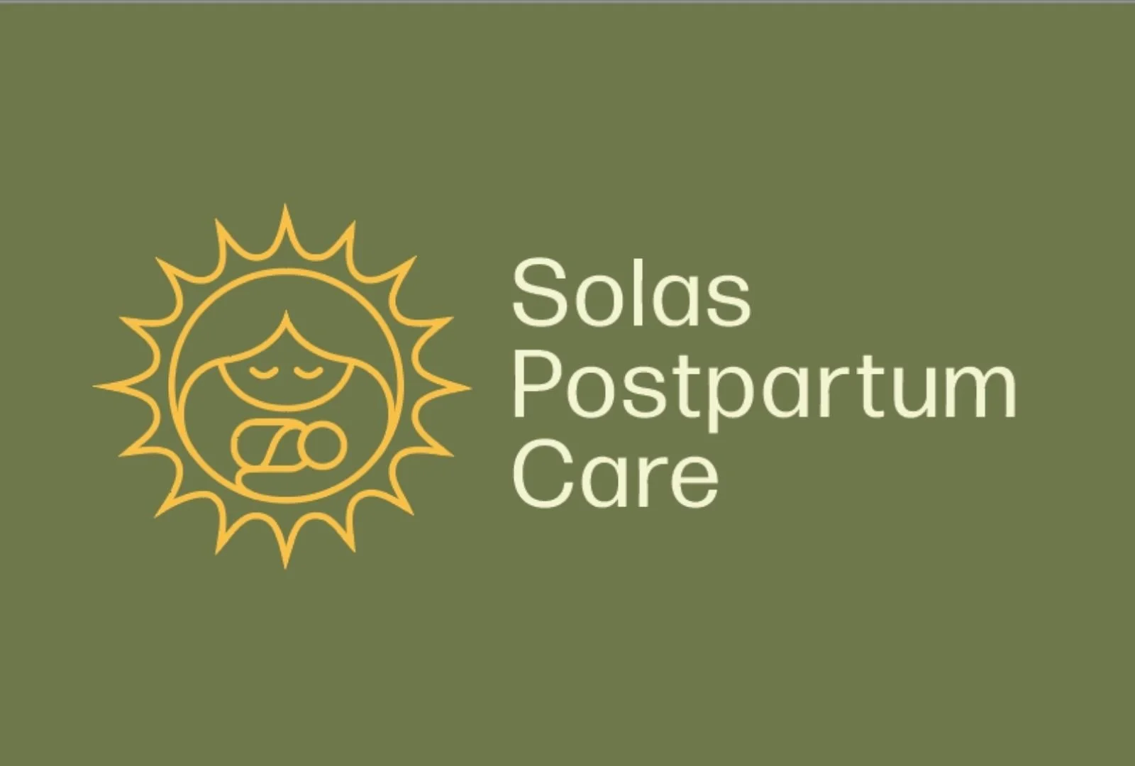 Logo for Solas Postpartum Care featuring a smiling woman with closed eyes, holding her baby, surrounded by a sunburst design, on an olive green background.