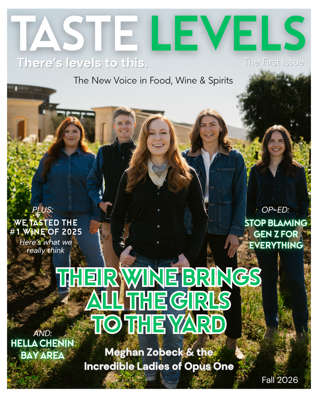 Cover of Taste Levels magazine featuring five women standing in a vineyard, smiling, with headlines about wine, food, and spirits, and a subtitle referencing Meghan Zobeck and the Ladies of Opus One.