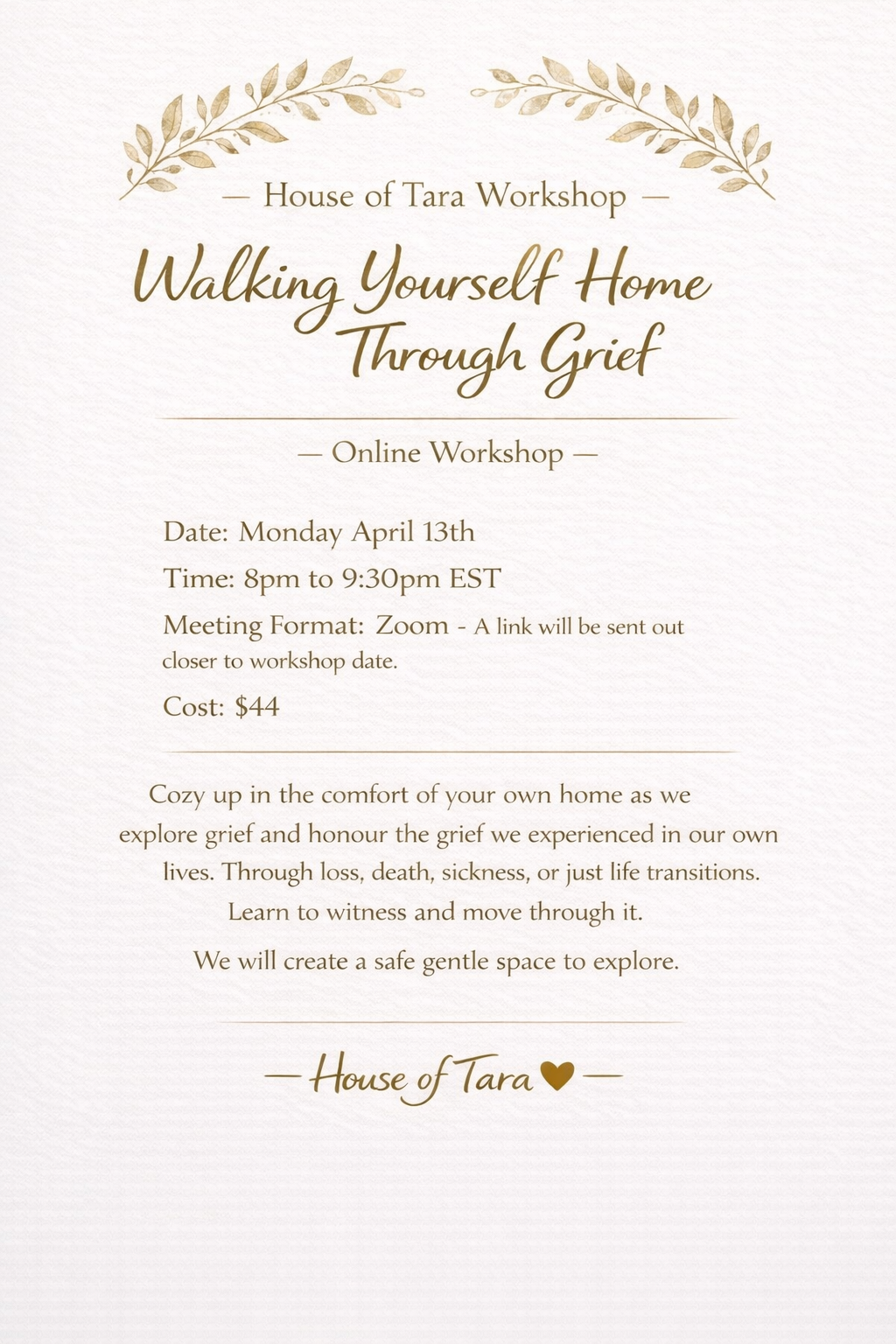 ON LINE WORKSHOP - Walking Yourself Home Through Grief