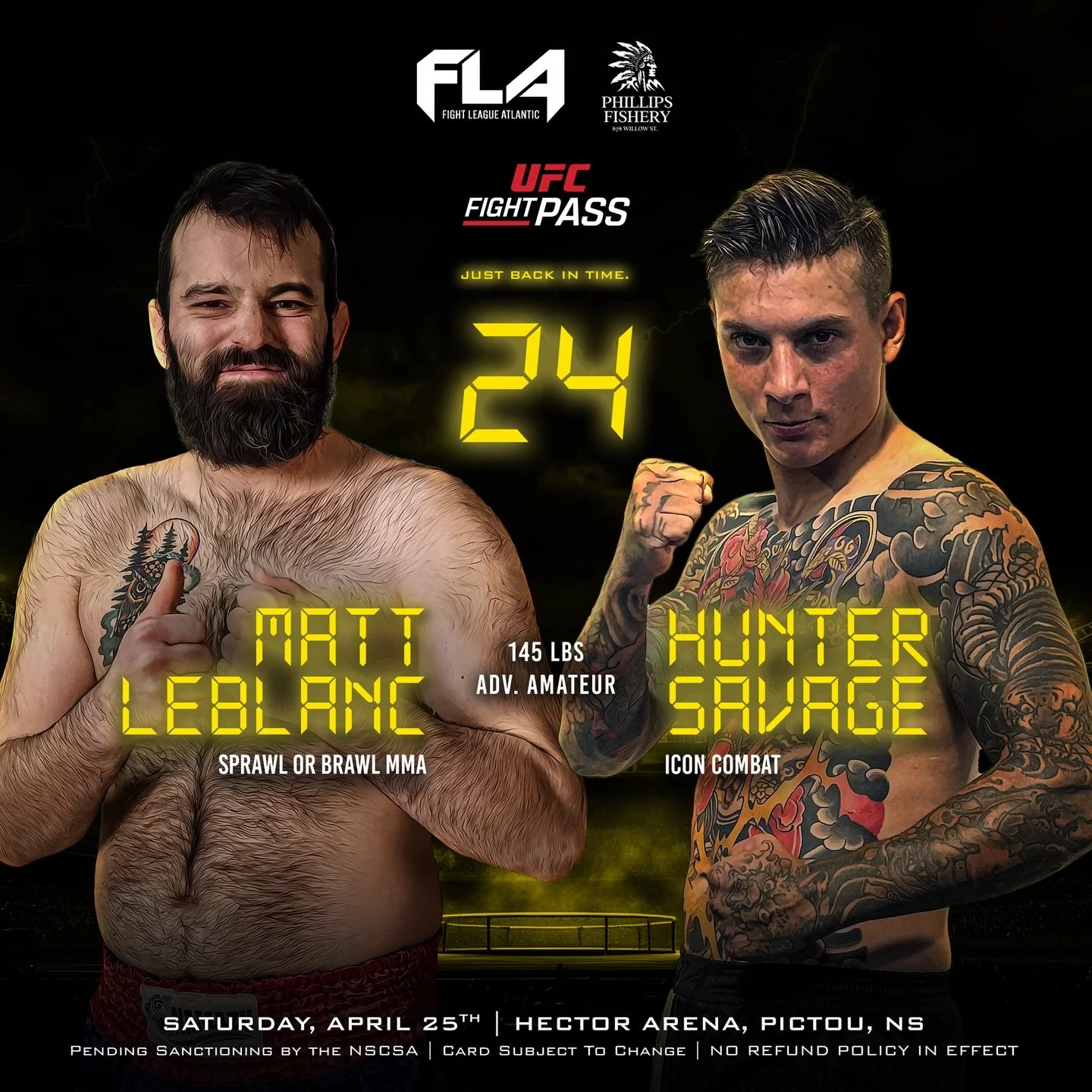 FIGHT LEAGUE ATLANTIC 24
Presented by Phillips Fishery
Matt LeBlanc (2-2)
Sprawl or Brawl MMA
🆚 145 lbs ADVANCED AMATEUR
Hunter Savage (2-1)
Icon Combat
Two hungry featherweights are set to collide at FLA 24 on April 25th in Pictou, Nova Scotia.
Rep