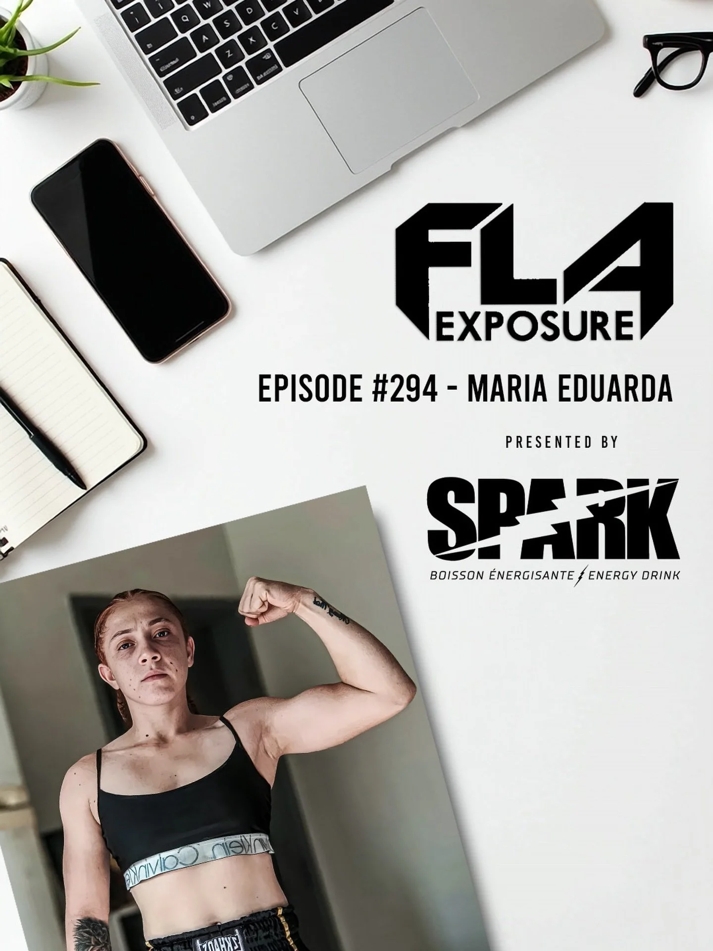 Episode #294 Tomorrow 9:30 ADT
▪️Maria Eduarda - Paje Stadium Fight 
Presented by @sparkenergy.drink 
#flaexposure