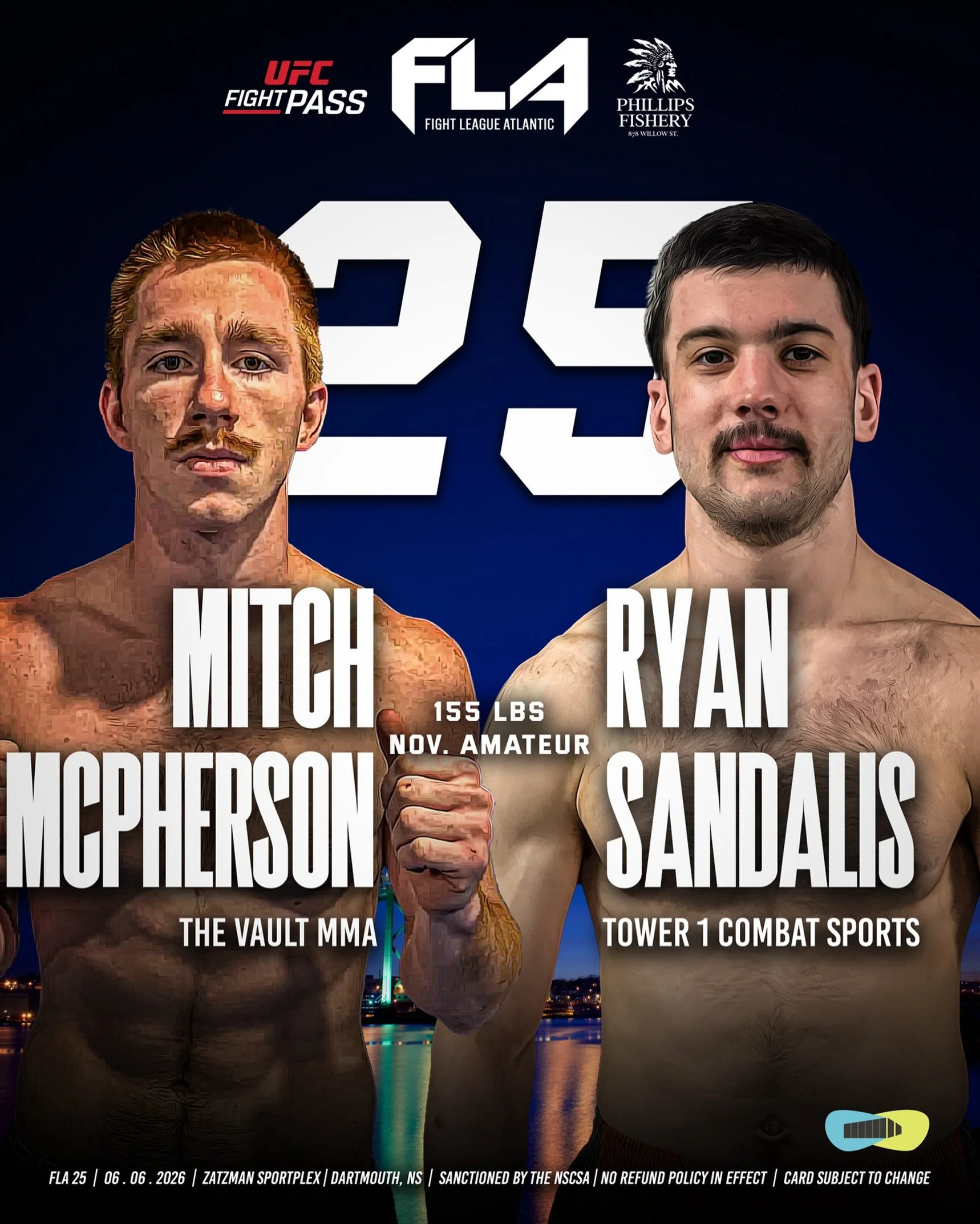 FIGHT LEAGUE ATLANTIC 25
Presented by Phillips Fishery
Zatzman Sportsplex-Dartmouth, NS
Mitch McPherson (1-1)
The Vault MMA
🆚 155 lbs AMATEUR
Ryan Sandalis (0-0)
Tower 1 Combat Sports
Our last announcement is an exciting lightweight amateur matchup 