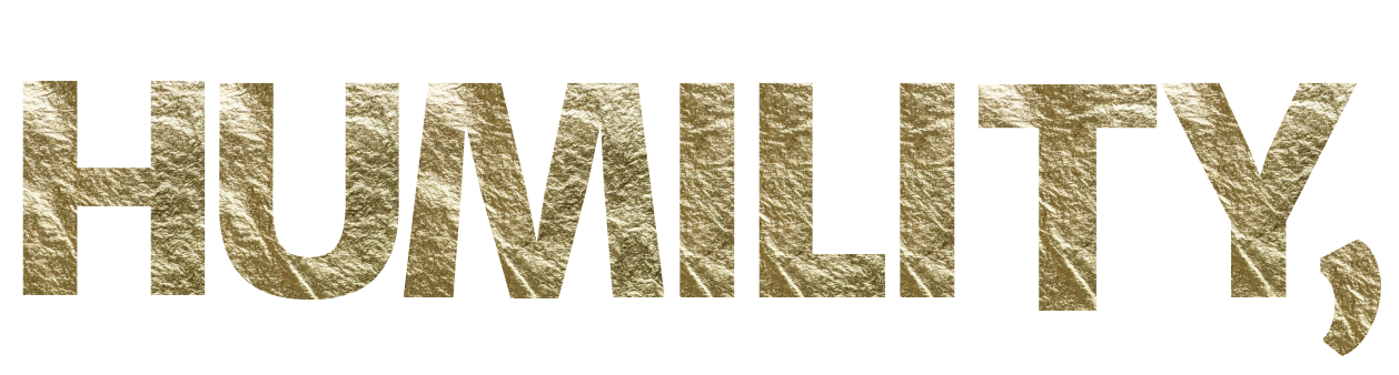 Humility