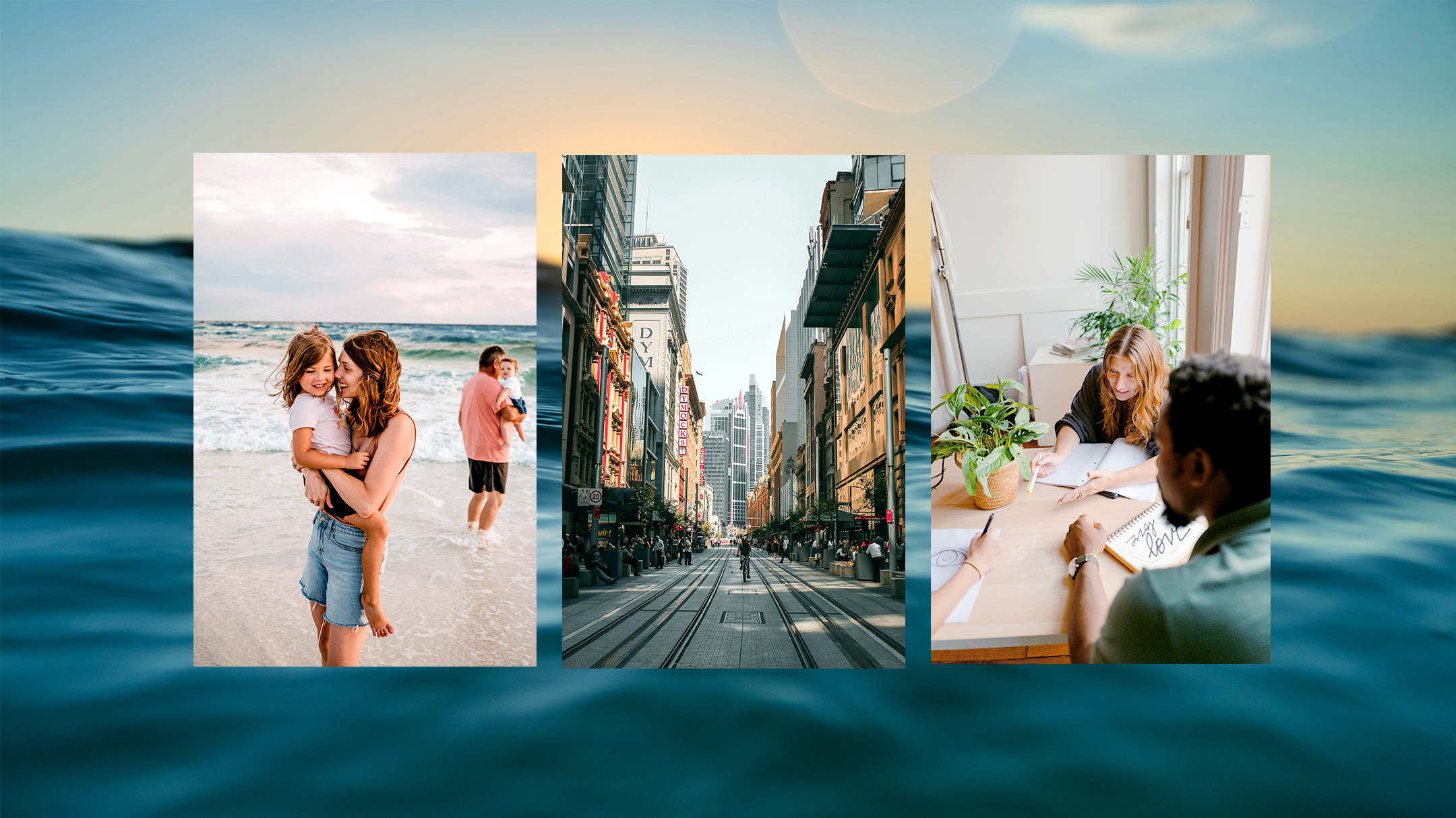 Three photos arranged horizontally over a digital background of ocean waves. The first photo shows two children at the beach, laughing and smiling, with waves in the background. The second photo depicts a busy city street with tall buildings, shops, and pedestrians. The third photo shows two people at a table, one woman writing and a man sitting across, with indoor plants and a window in the background.