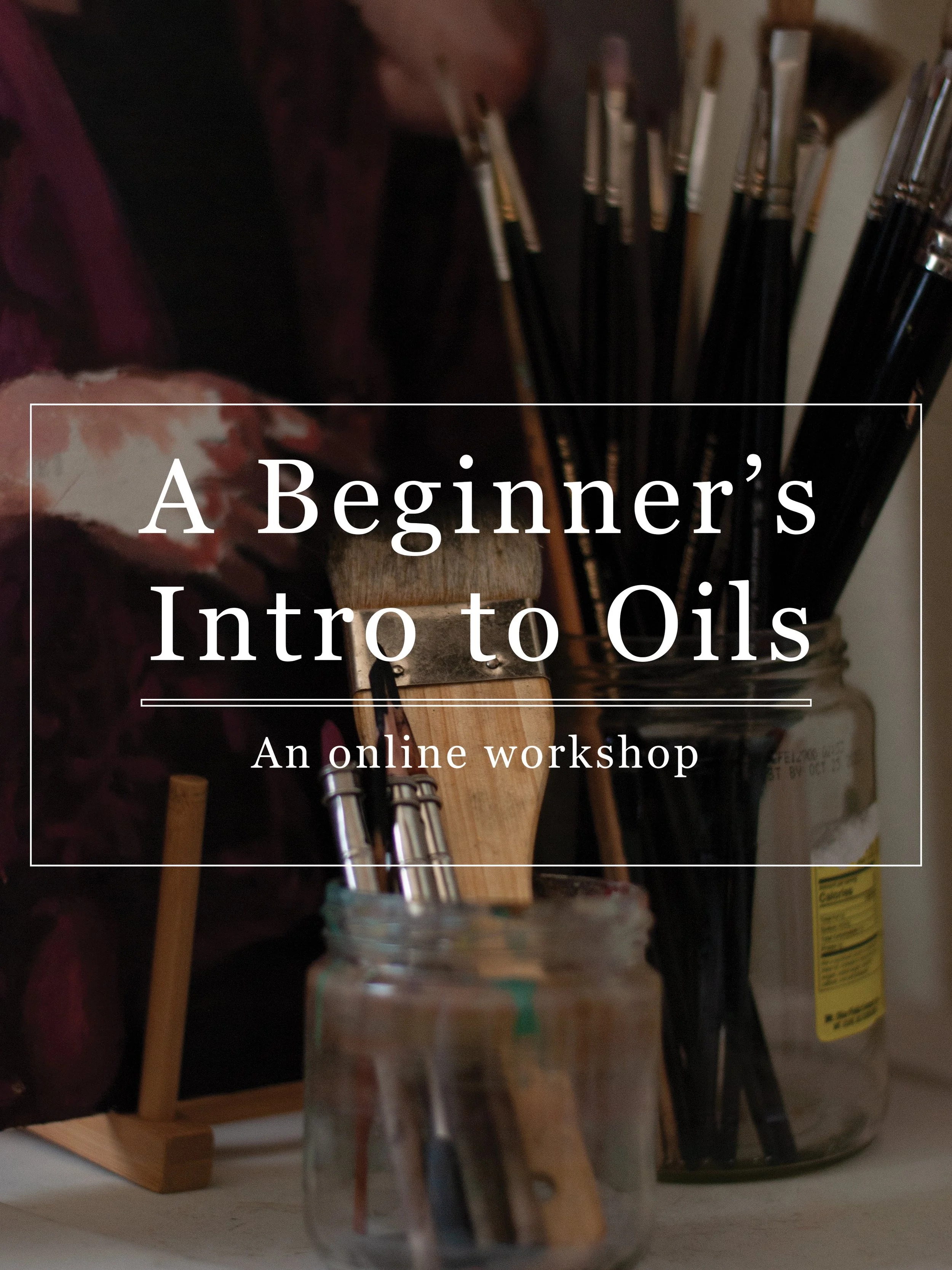 Intro to Oils workshop announcement 1.jpg