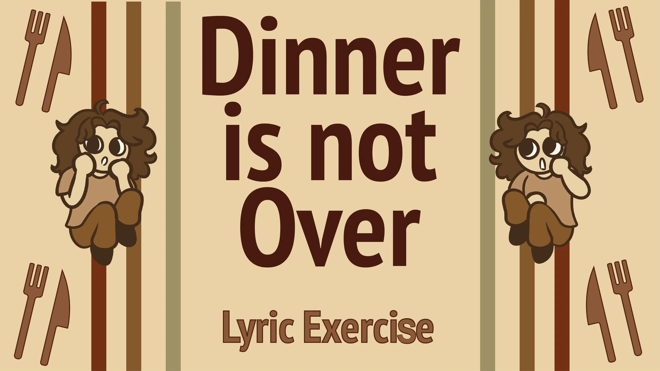 Dinner is not Over - Motion Graphics