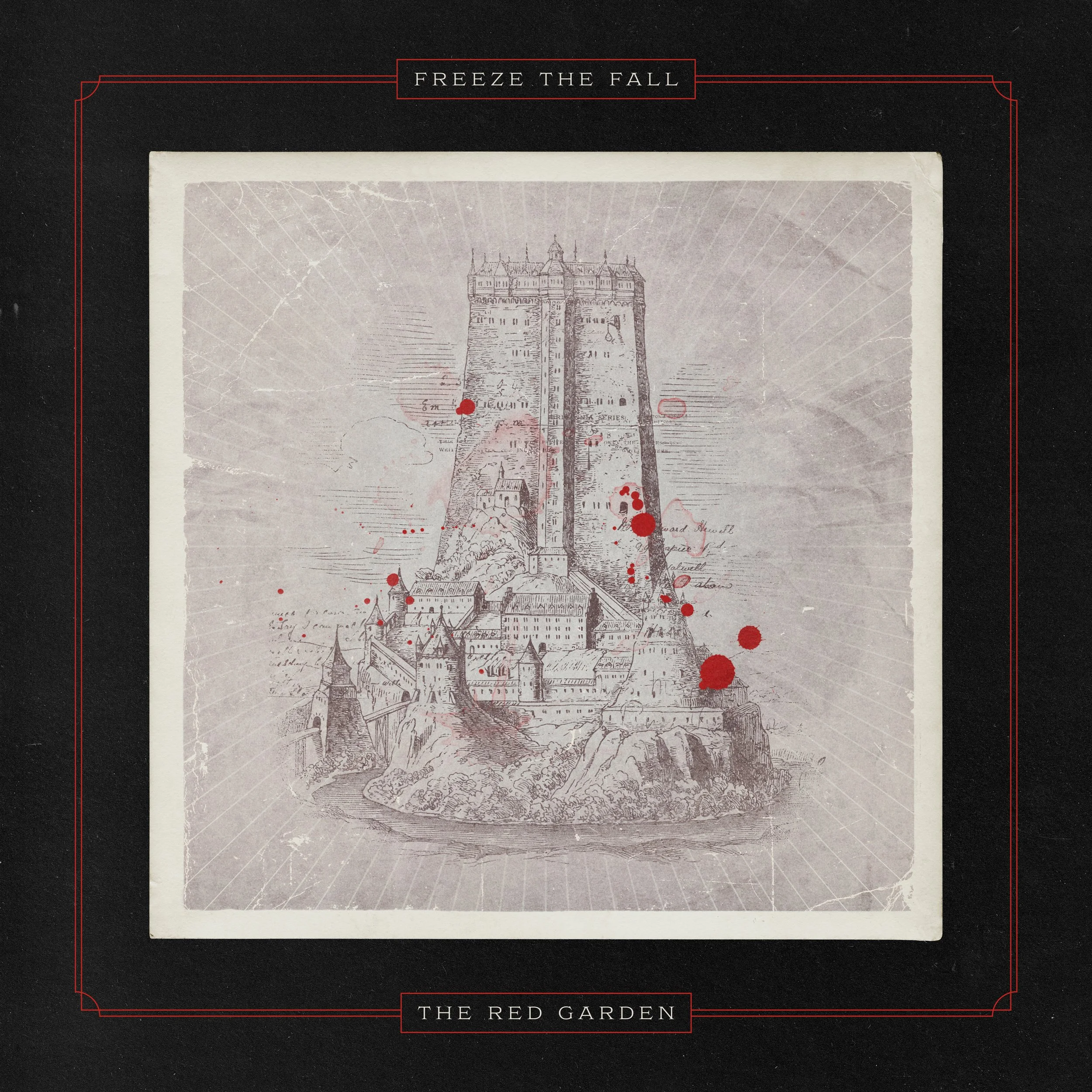 A sketch of a tall castle labeled 'The Red Garden' with red bloodstains and splatters over it, on a black background with a red border. The text 'Freeze the Fall' is at the top.