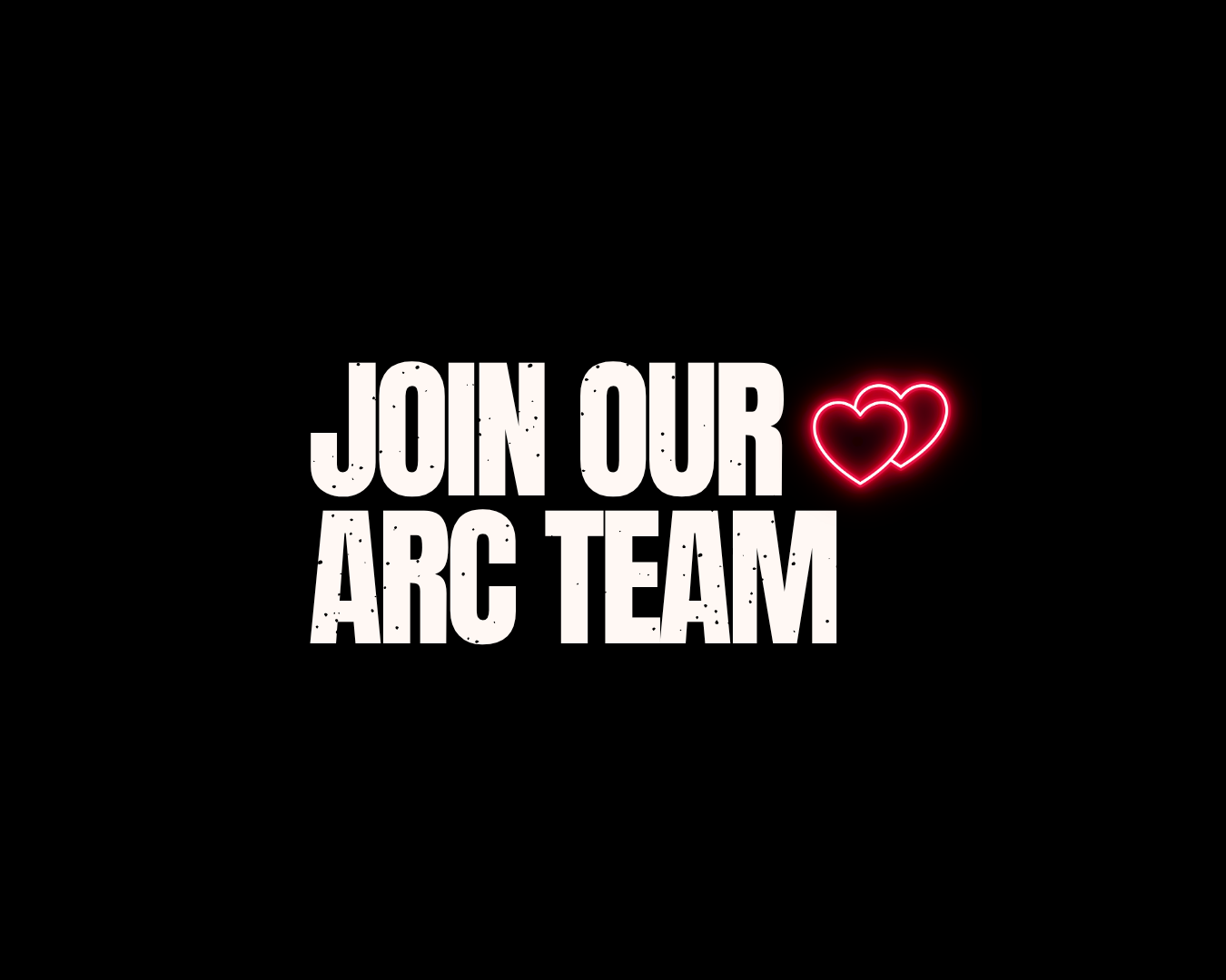 Join Our ARC &amp; Street Team