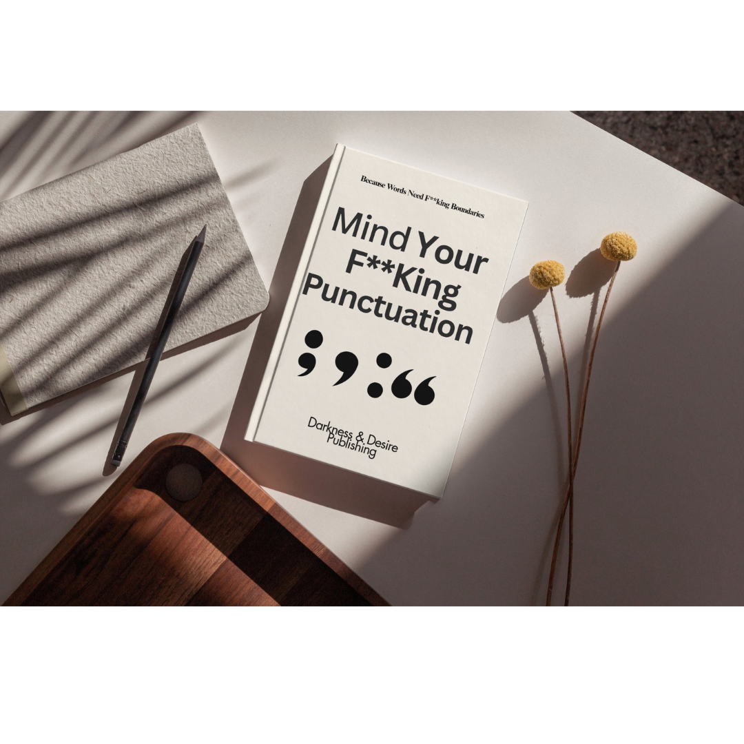 Mind Your F**king Punctuation