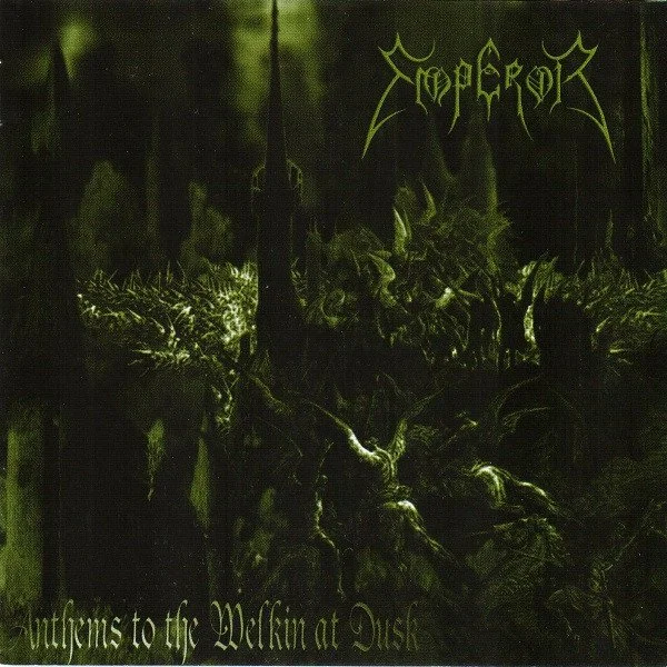 EMPEROR “Anthems To The Welkin At Dusk” CD