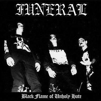 FUNERAL "Black Flame Of Unholy Hate" PLP