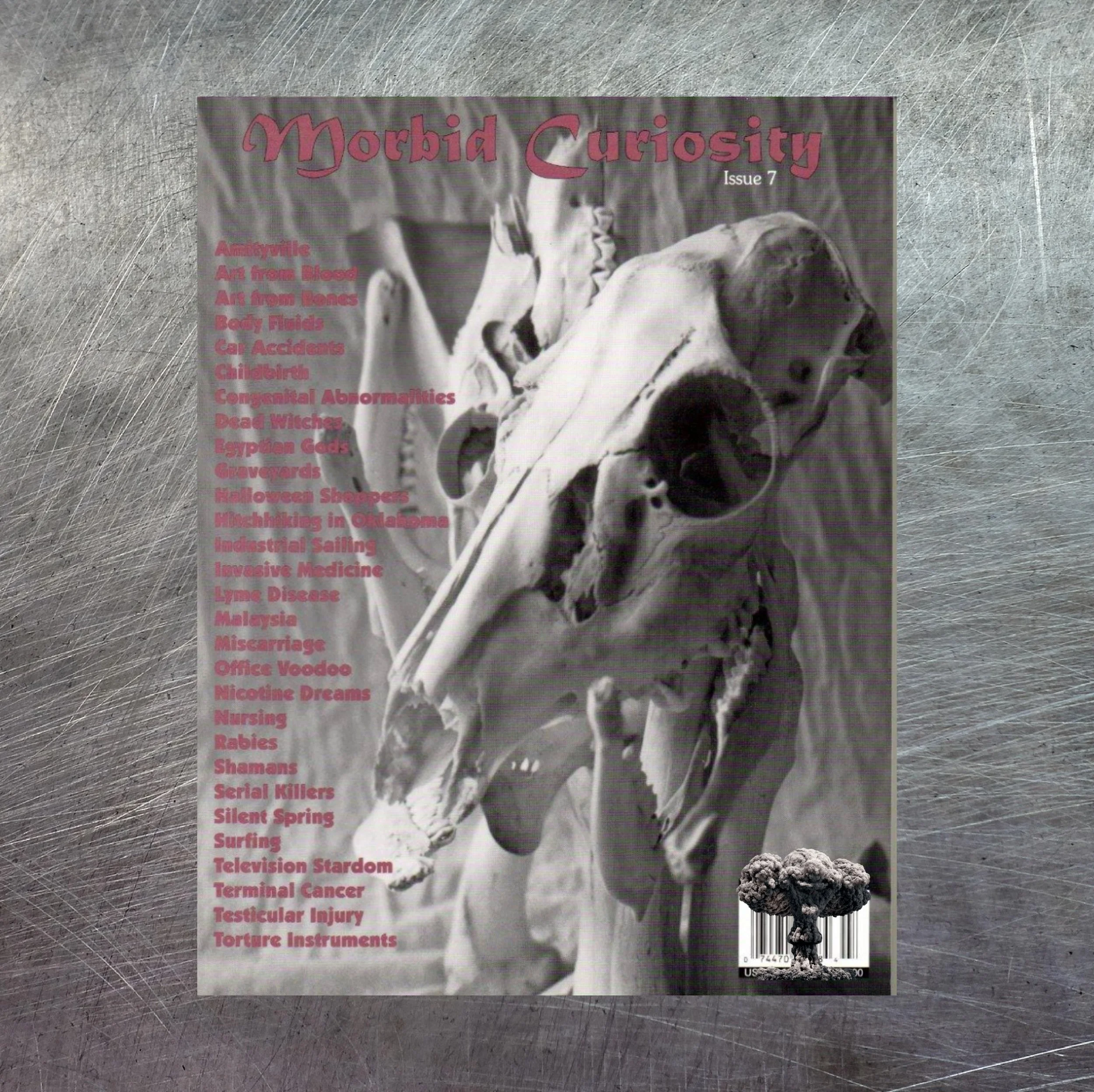 MORBID CURIOSITY Issue #7